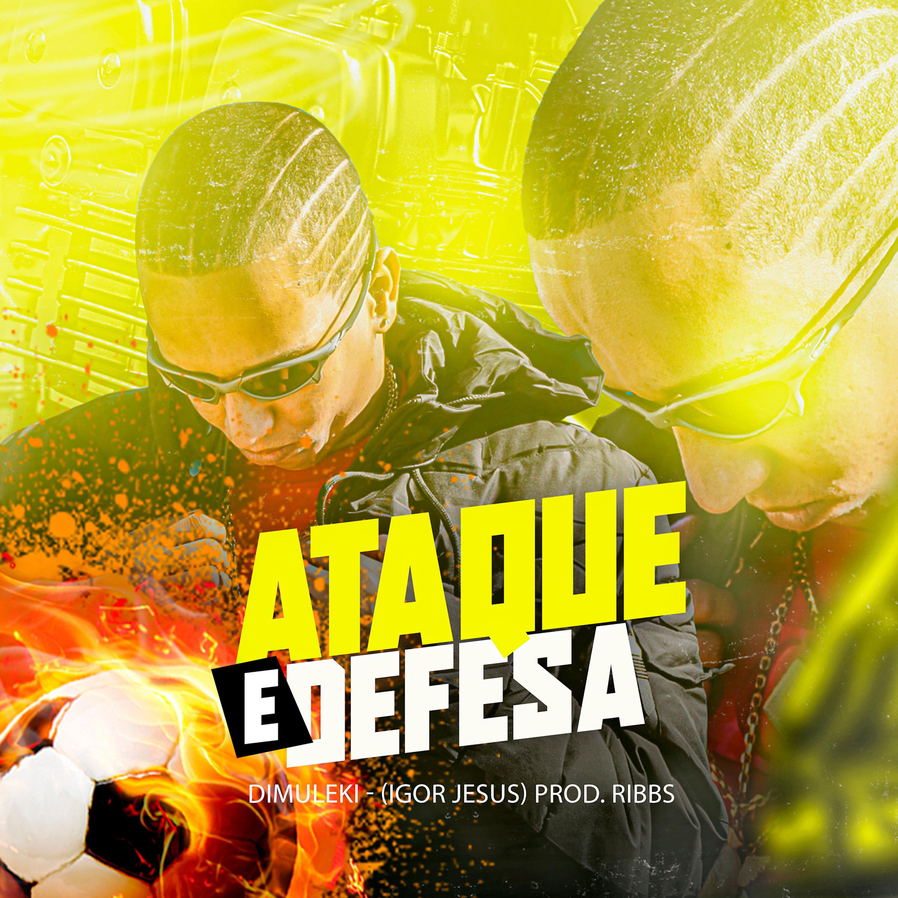 Постер альбома Ataque e Defesa (Igor Jesus)