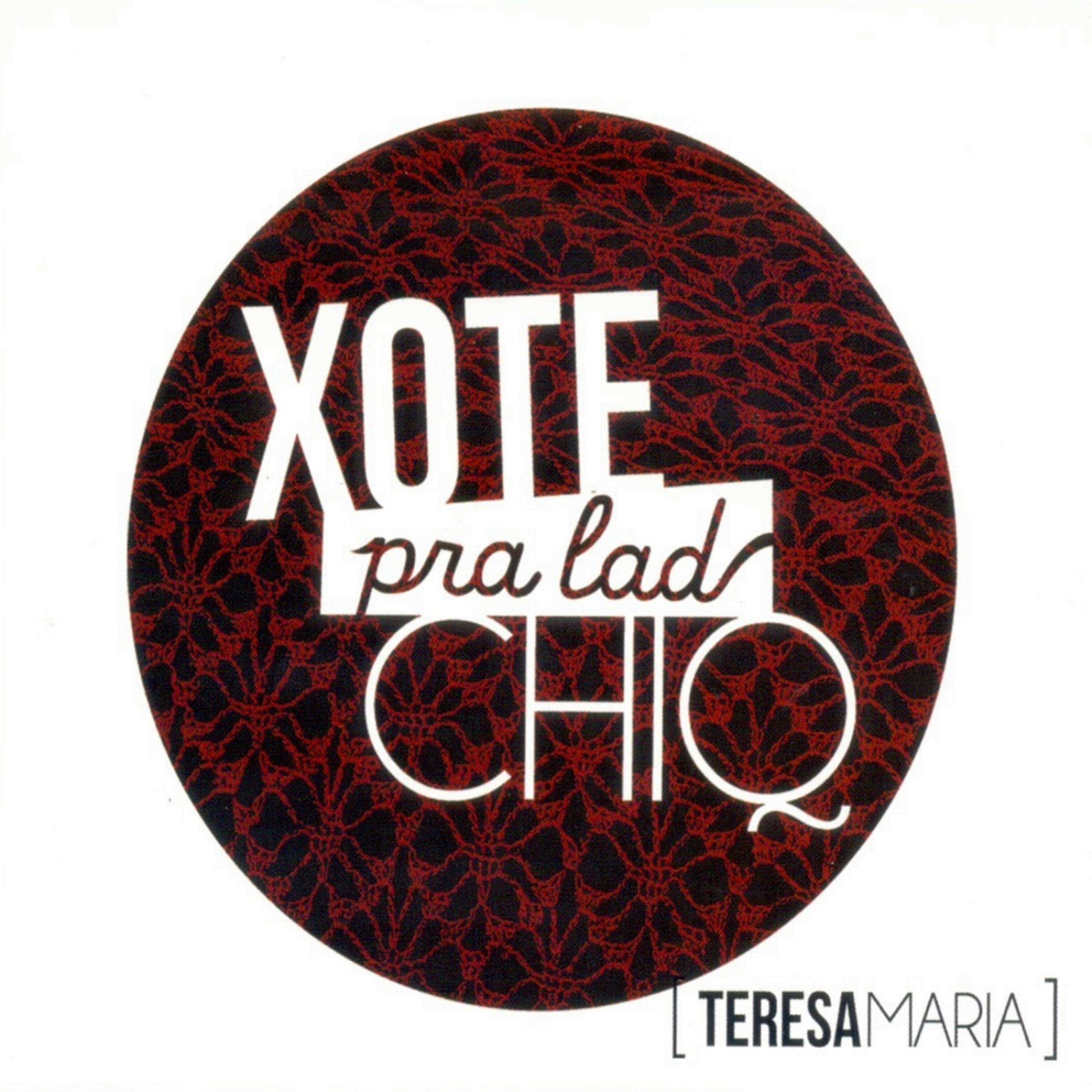 Постер альбома Xote Pra Lad Chiq