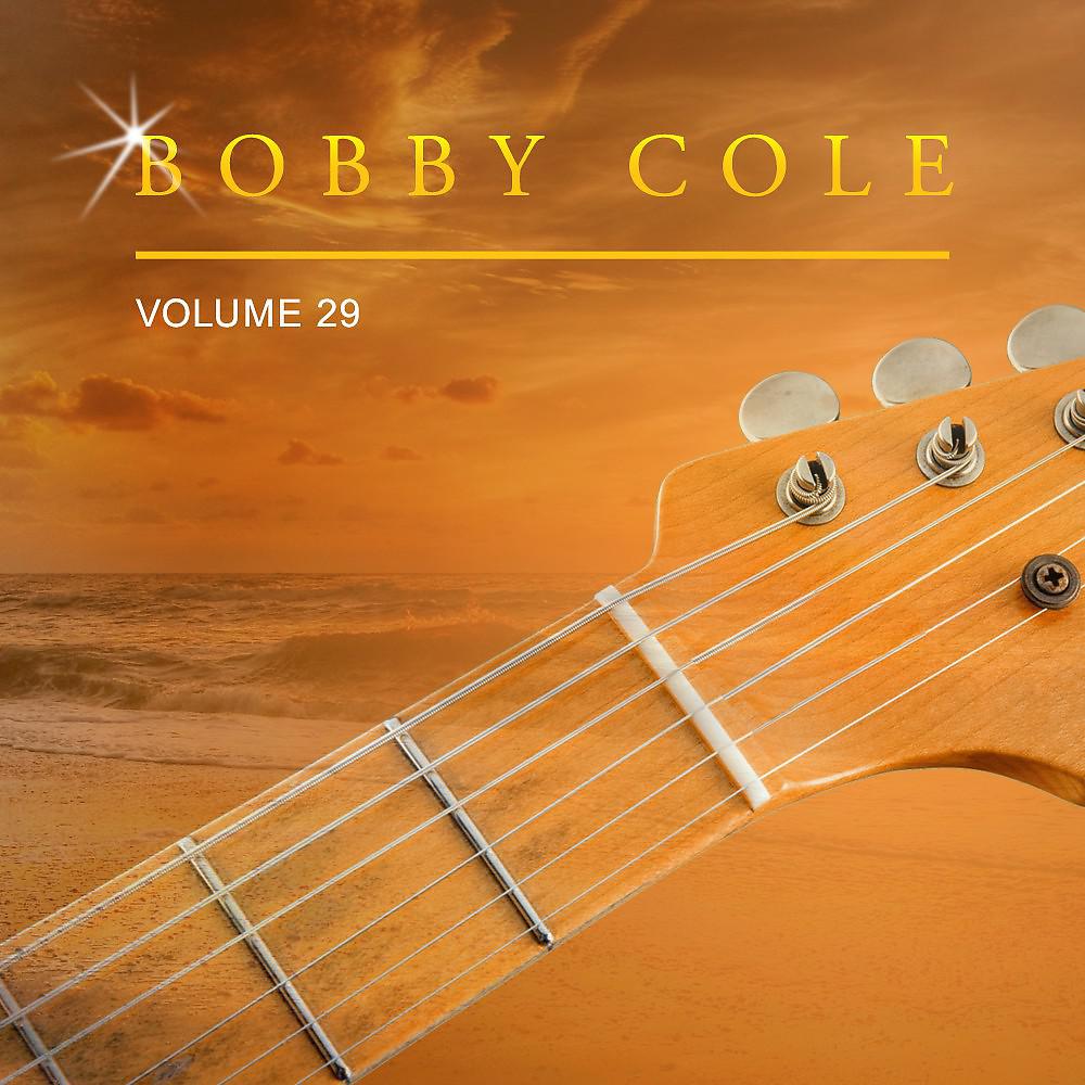 Постер альбома Bobby Cole, Vol. 29