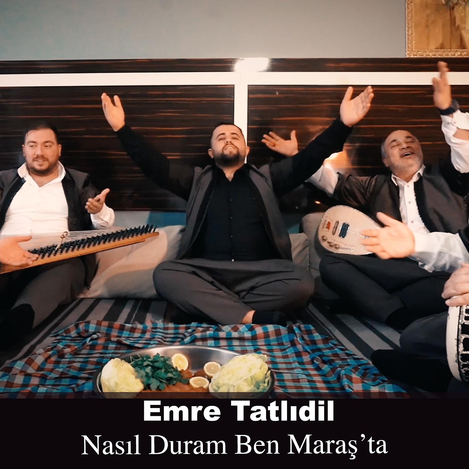 Постер альбома Nasıl Duram Ben Maraş'ta