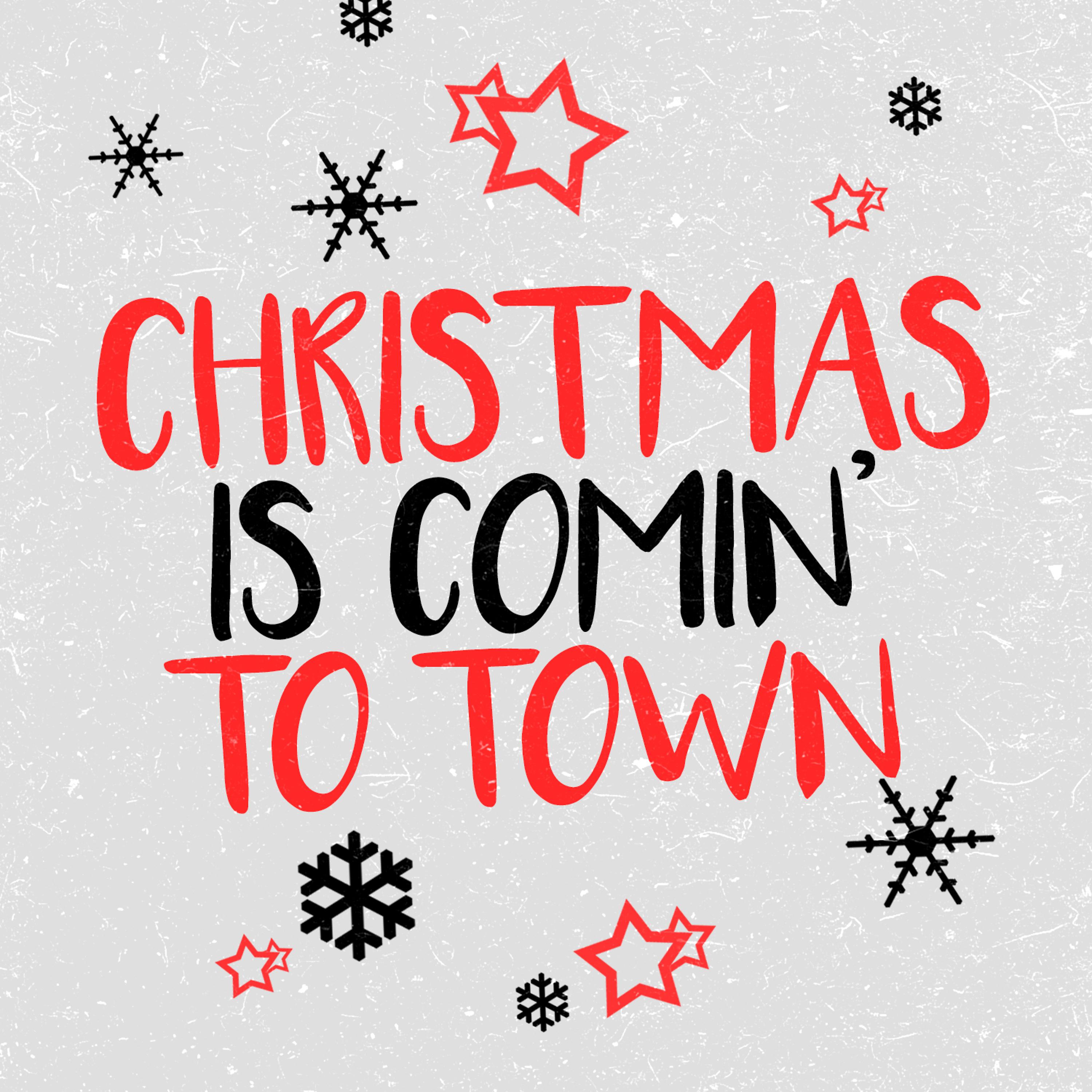 Постер альбома Christmas Is Comin' to Town