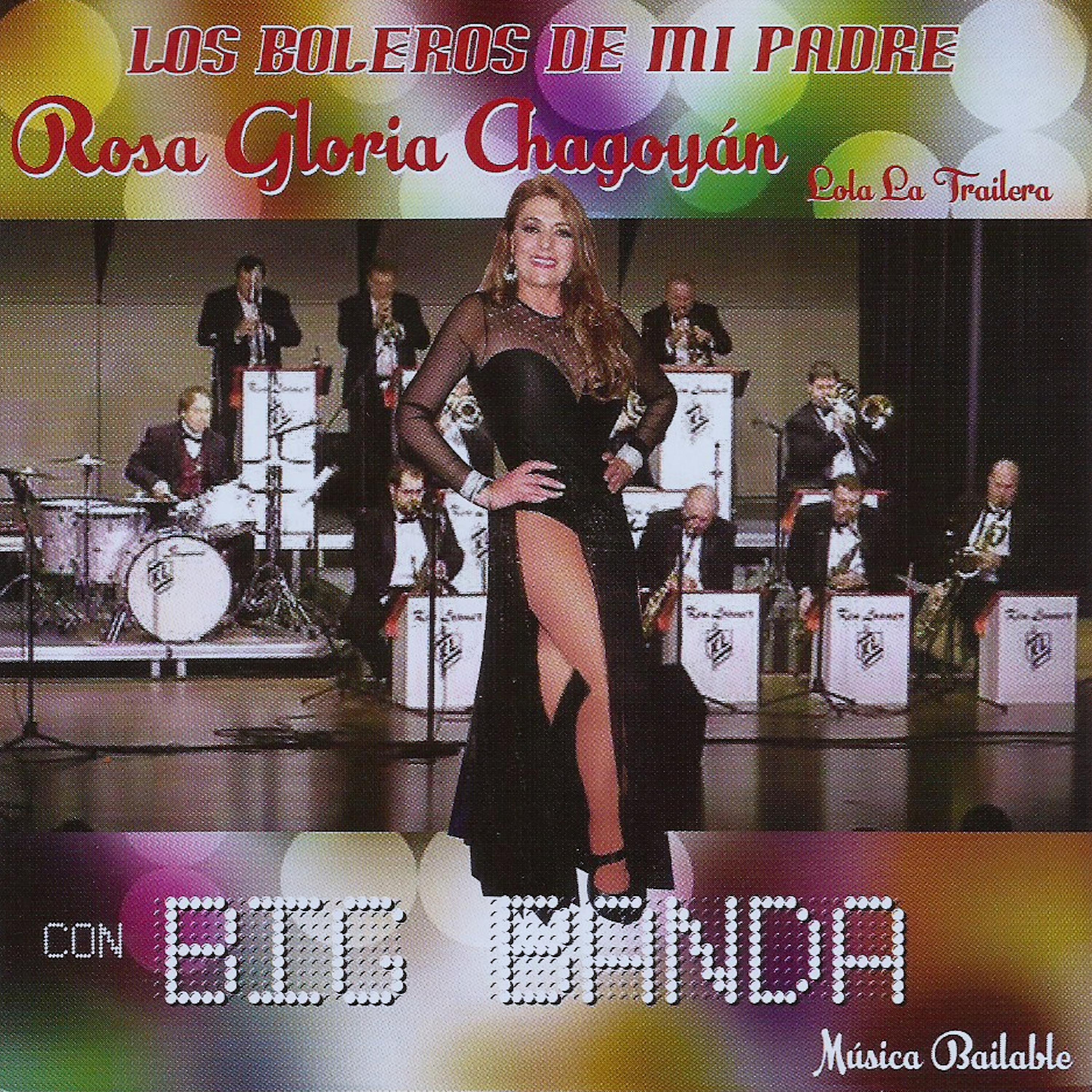 Постер альбома Los Boleros de Mi Padre Con Big Banda