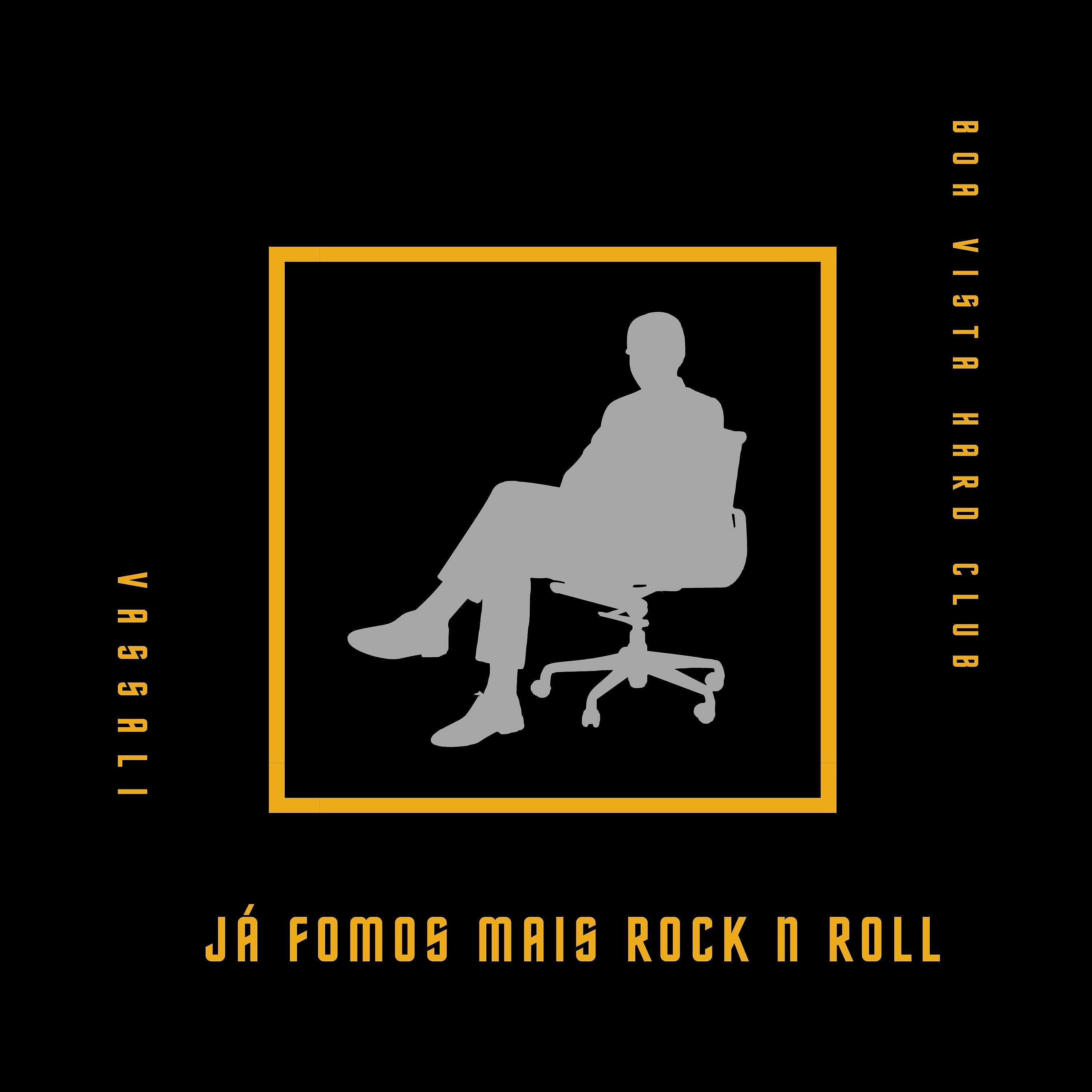 Постер альбома Já Fomos Mais Rock N Roll