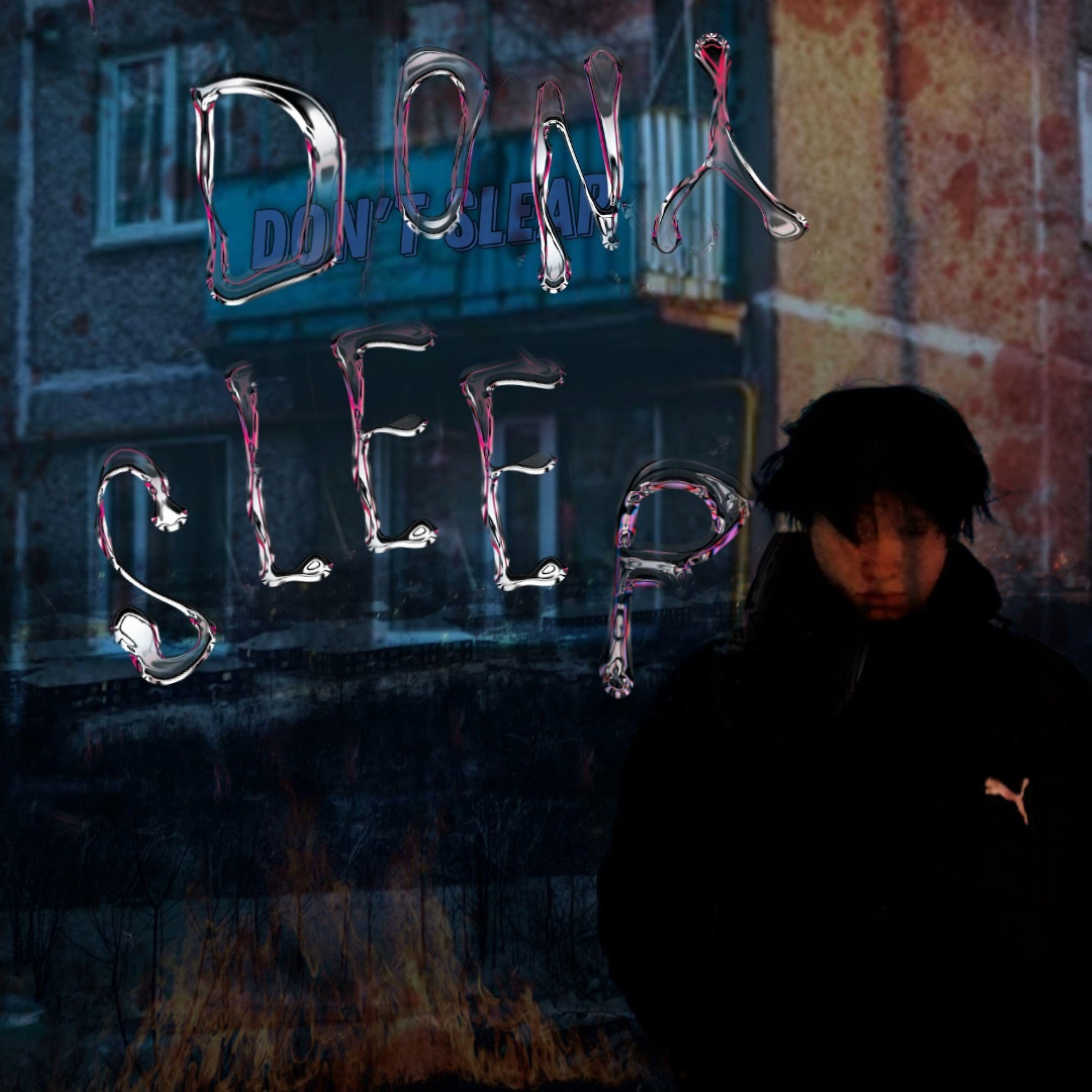 Постер альбома Don’t Sleep