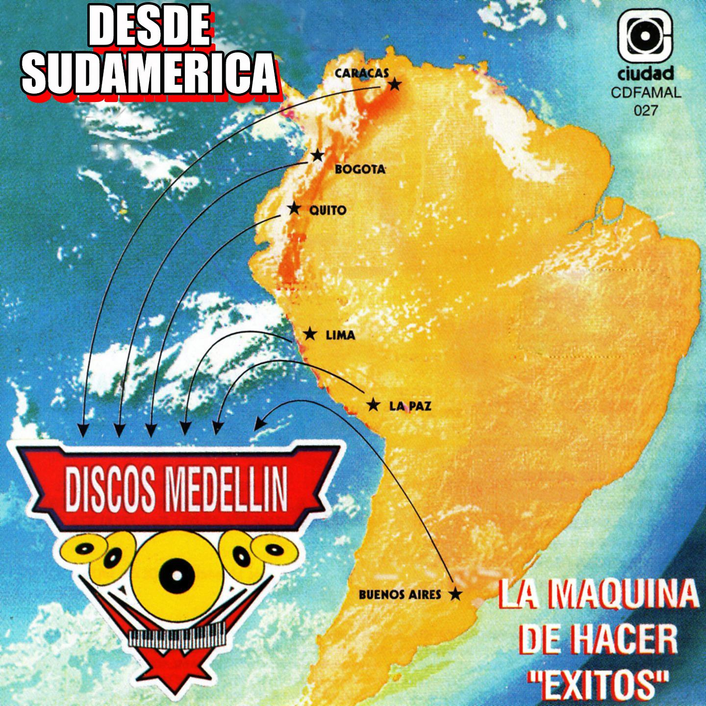 Постер альбома Desde Sudamérica Para... Discos Medellín