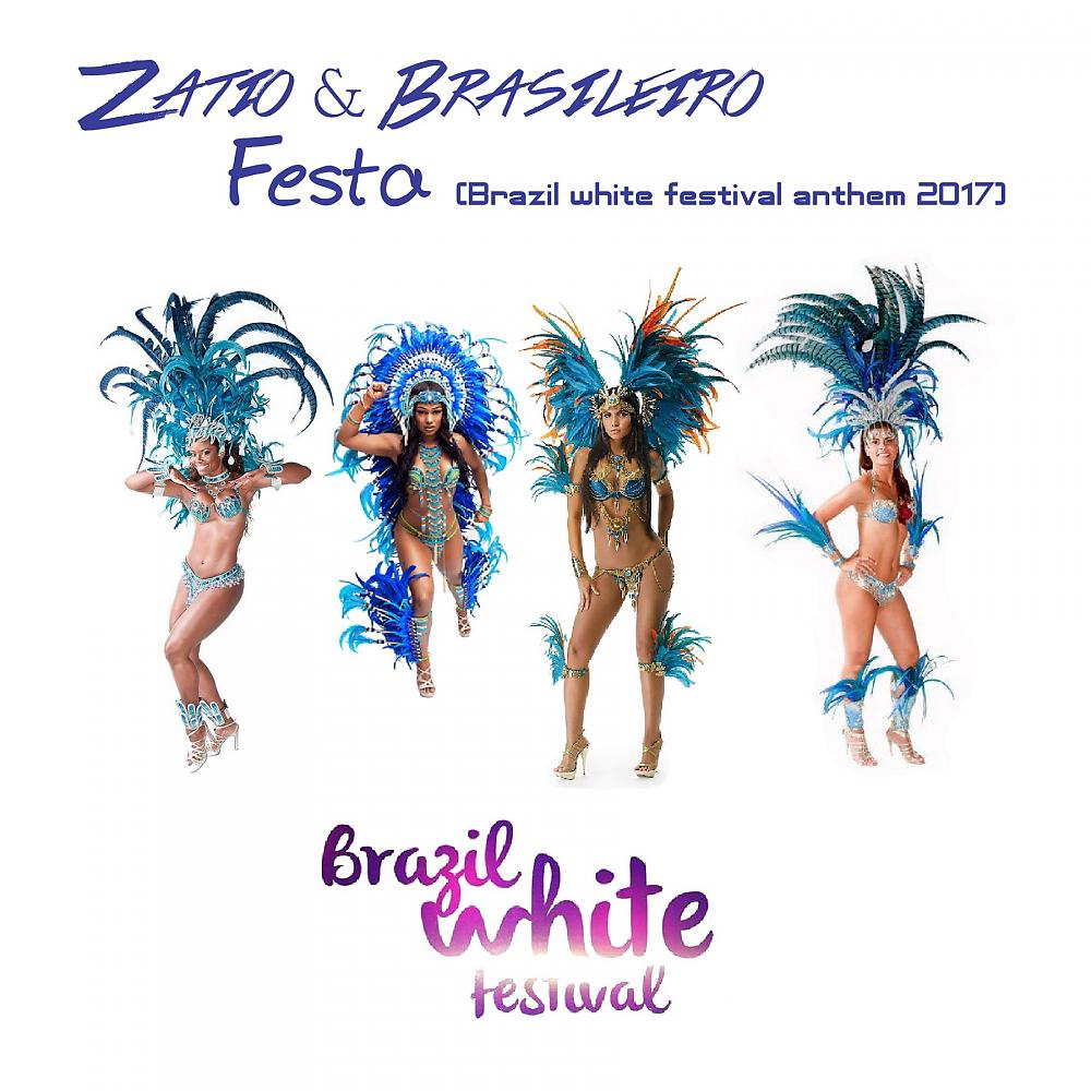 Постер альбома Festa-Brazil White Festival Anthem 2017