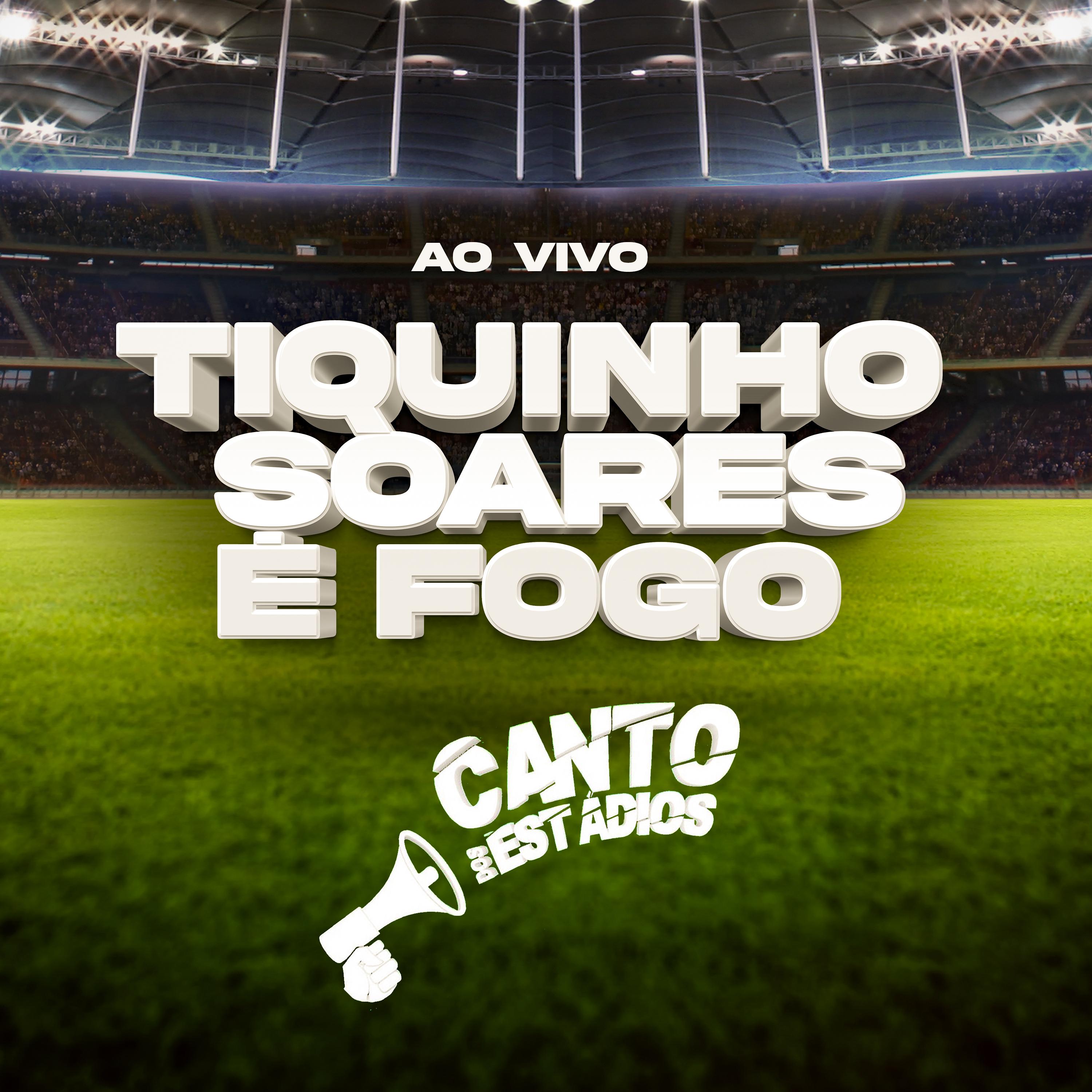 Постер альбома Tiquinho Soares É Fogo (Ao Vivo)