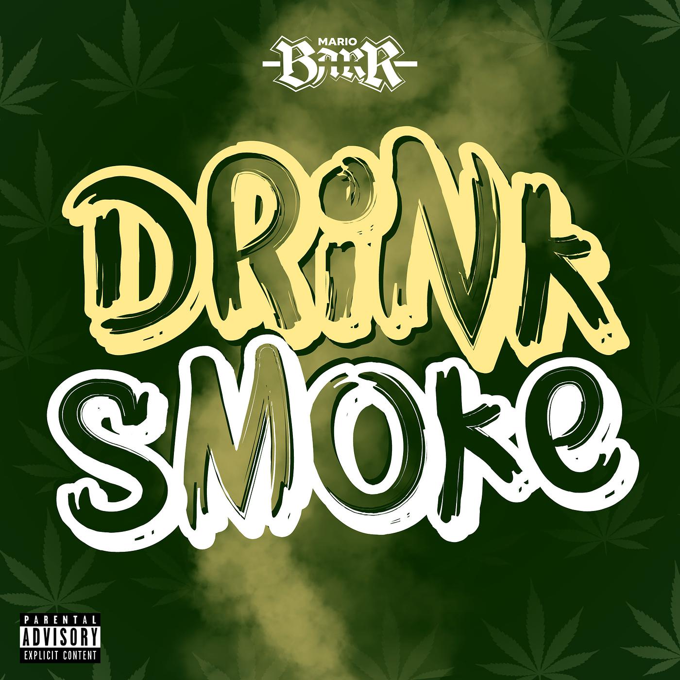 Постер альбома Drink Smoke