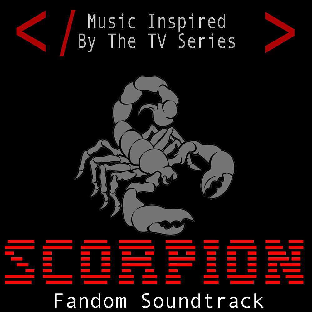 Постер альбома Scorpion Fandom Soundtrack (Music Inspired by the TV Series)