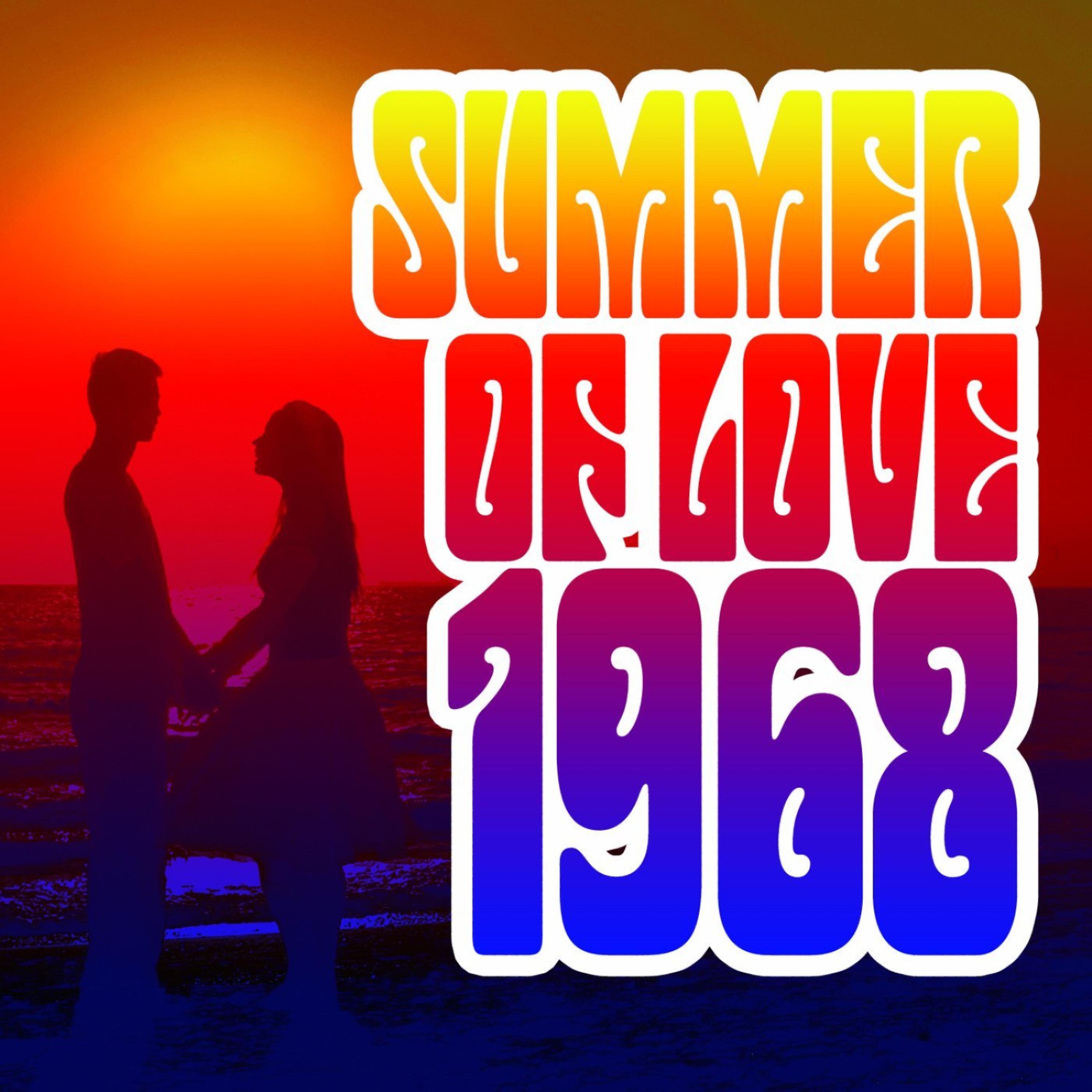 Постер альбома Summer of Love 1968