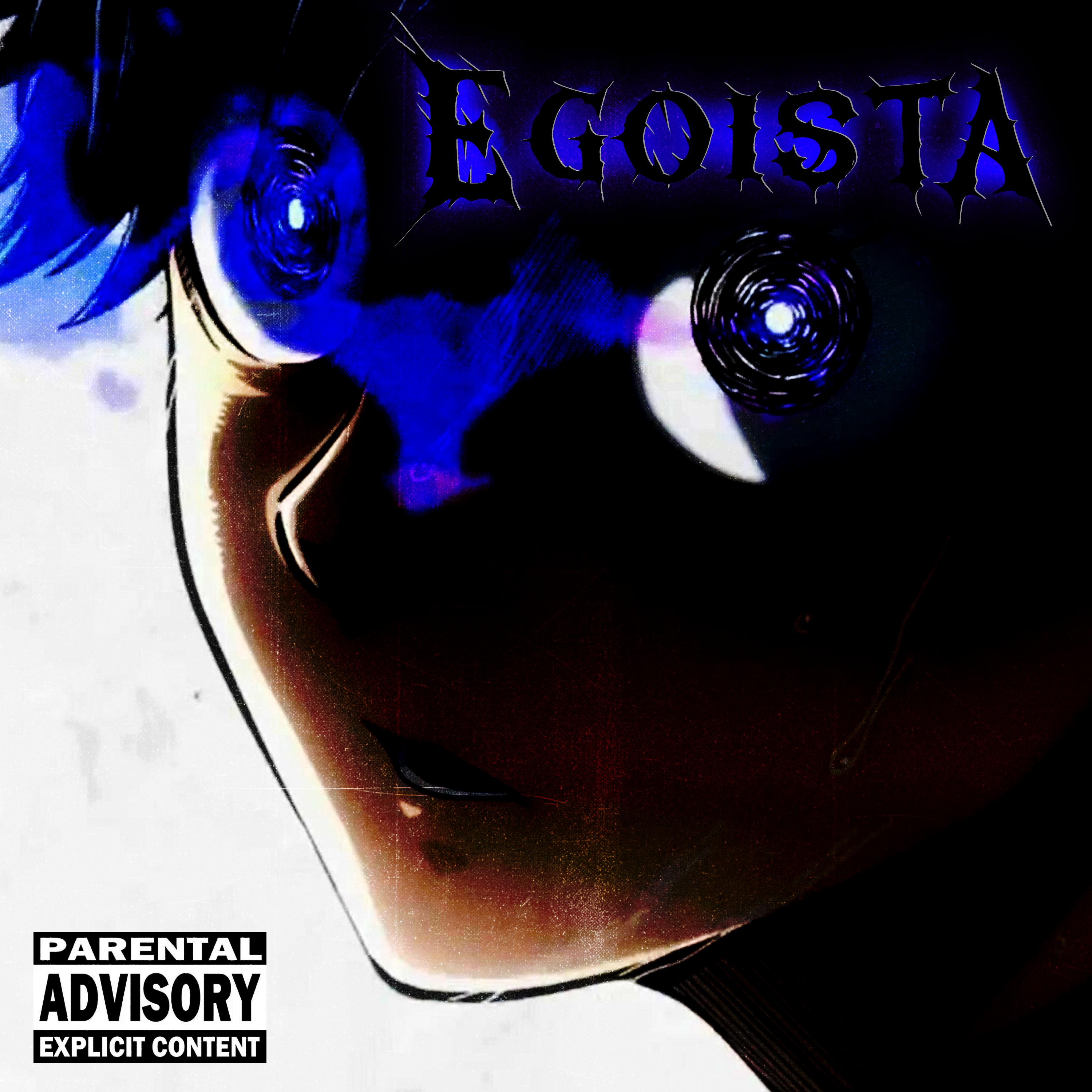 Постер альбома Egoista