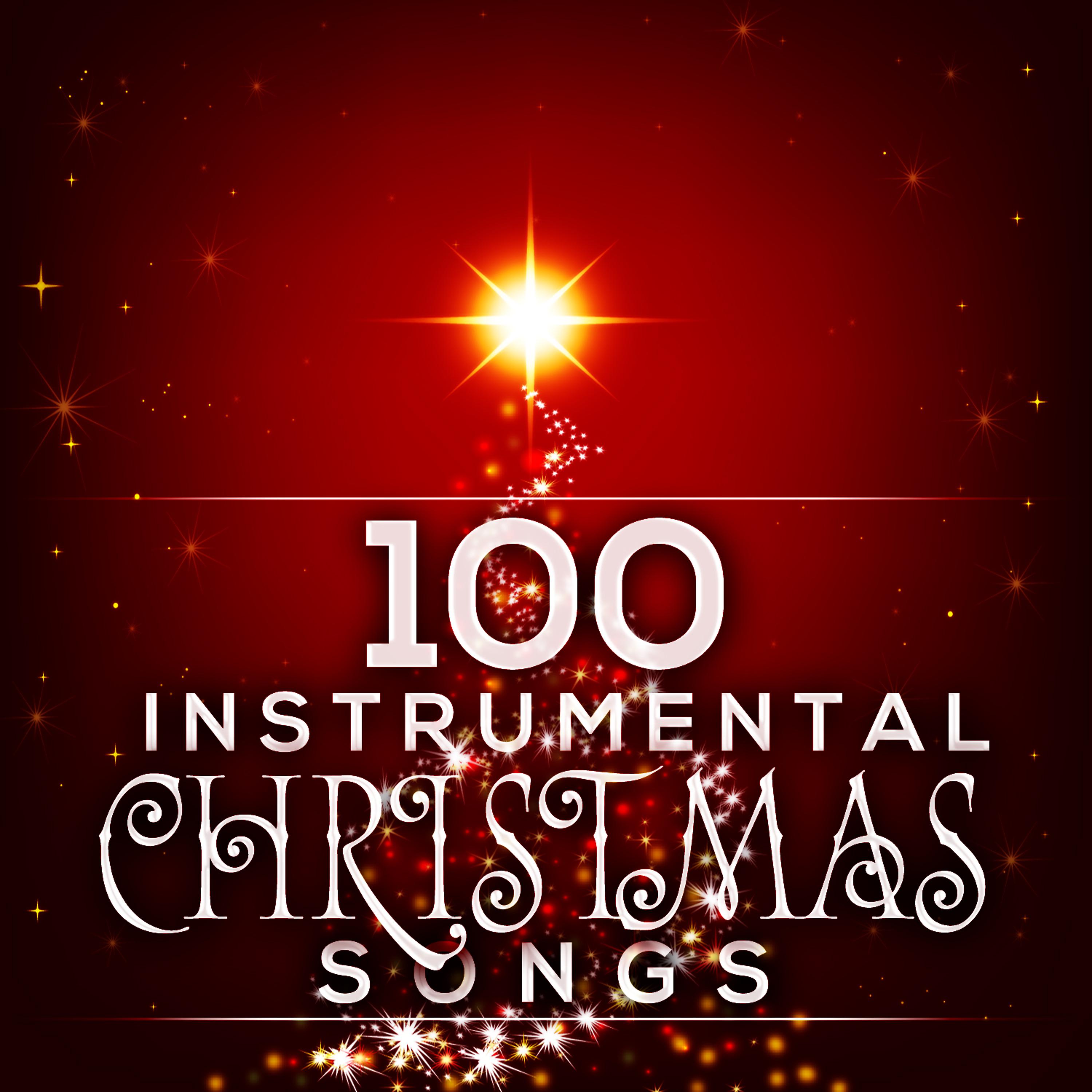 Постер альбома 100 Instrumental Christmas Songs