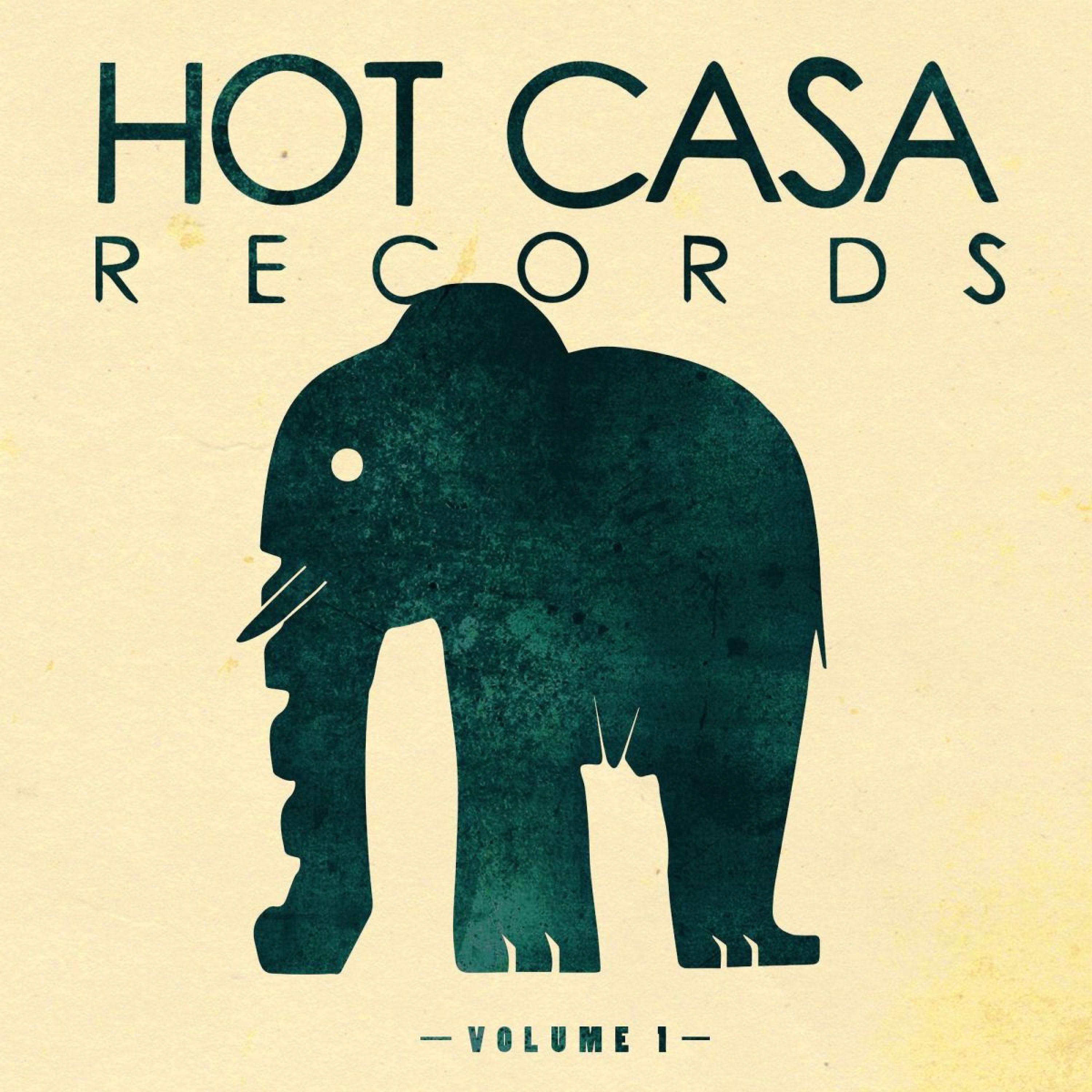 Постер альбома Hot Casa Records, Vol. 1