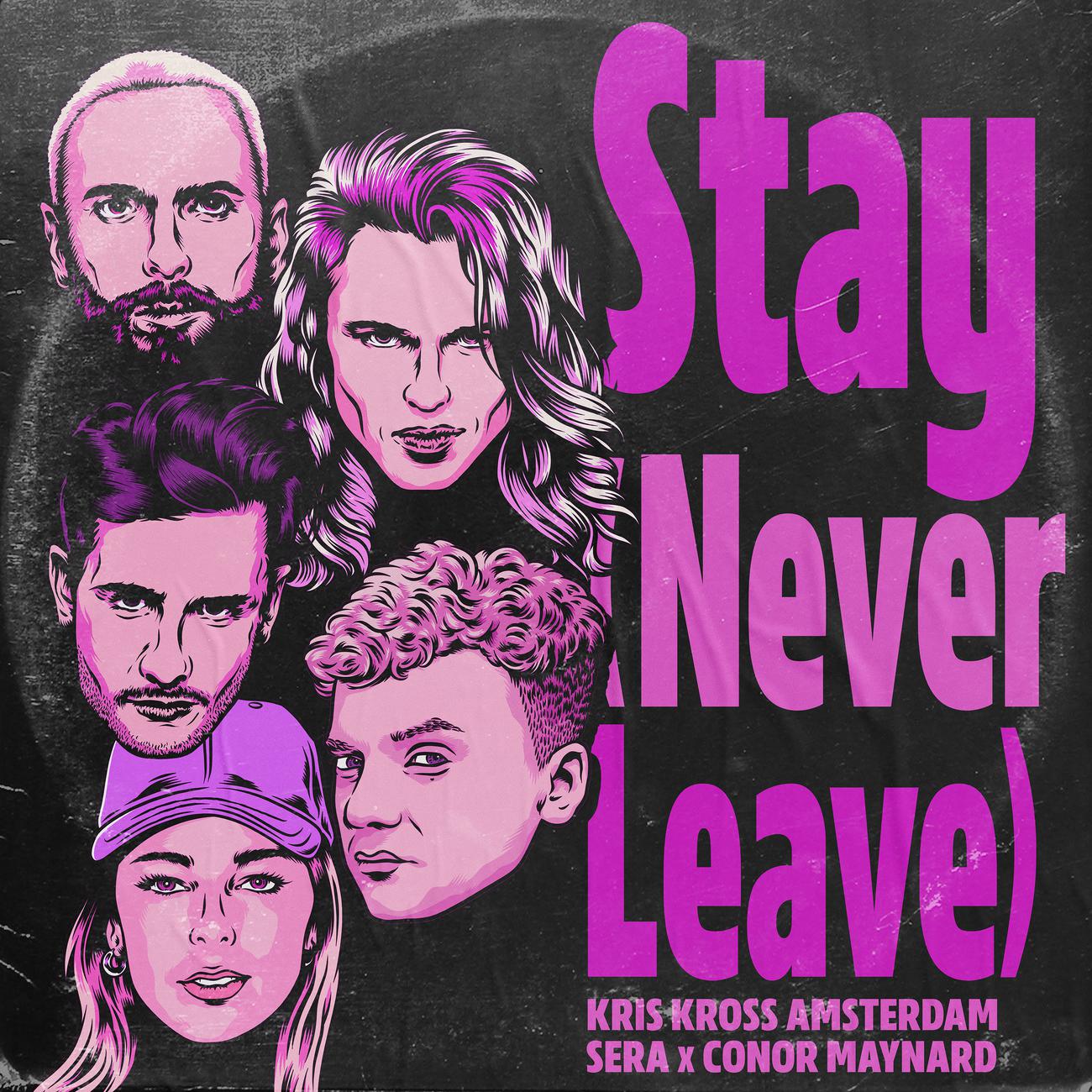 Постер альбома Stay (Never Leave)