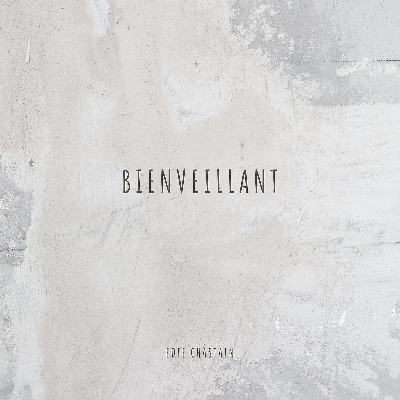 Постер альбома Bienveillant