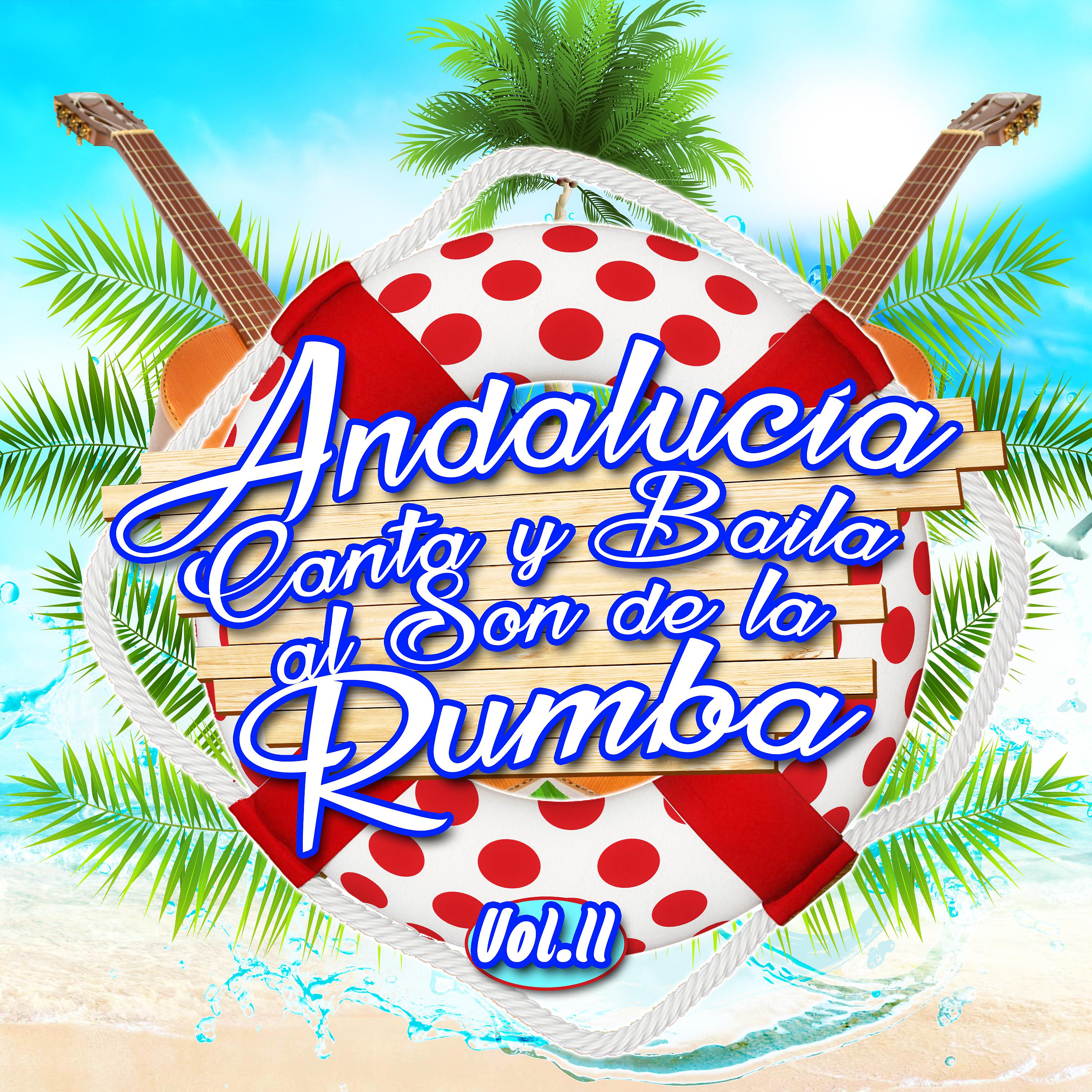 Постер альбома Andalucia Canta y Baila al Son de la Rumba Vol. 2