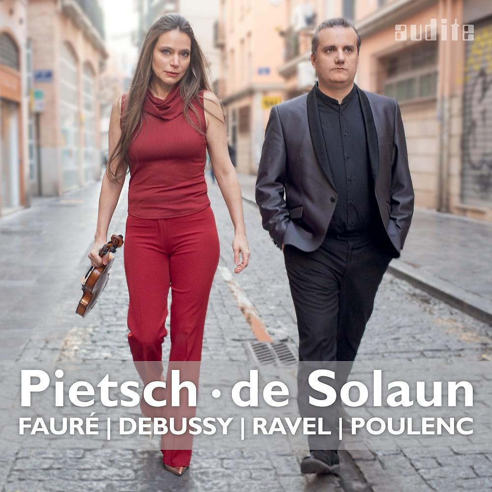 Постер альбома Fantasque - French Violin Sonatas by Fauré, Debussy, Ravel & Poulenc