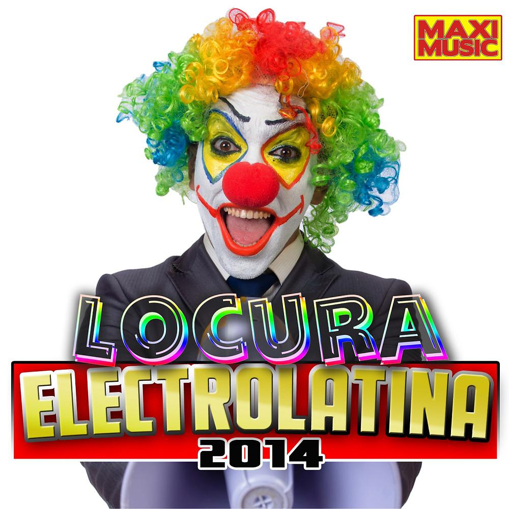Постер альбома Locura Electrolatina 2014