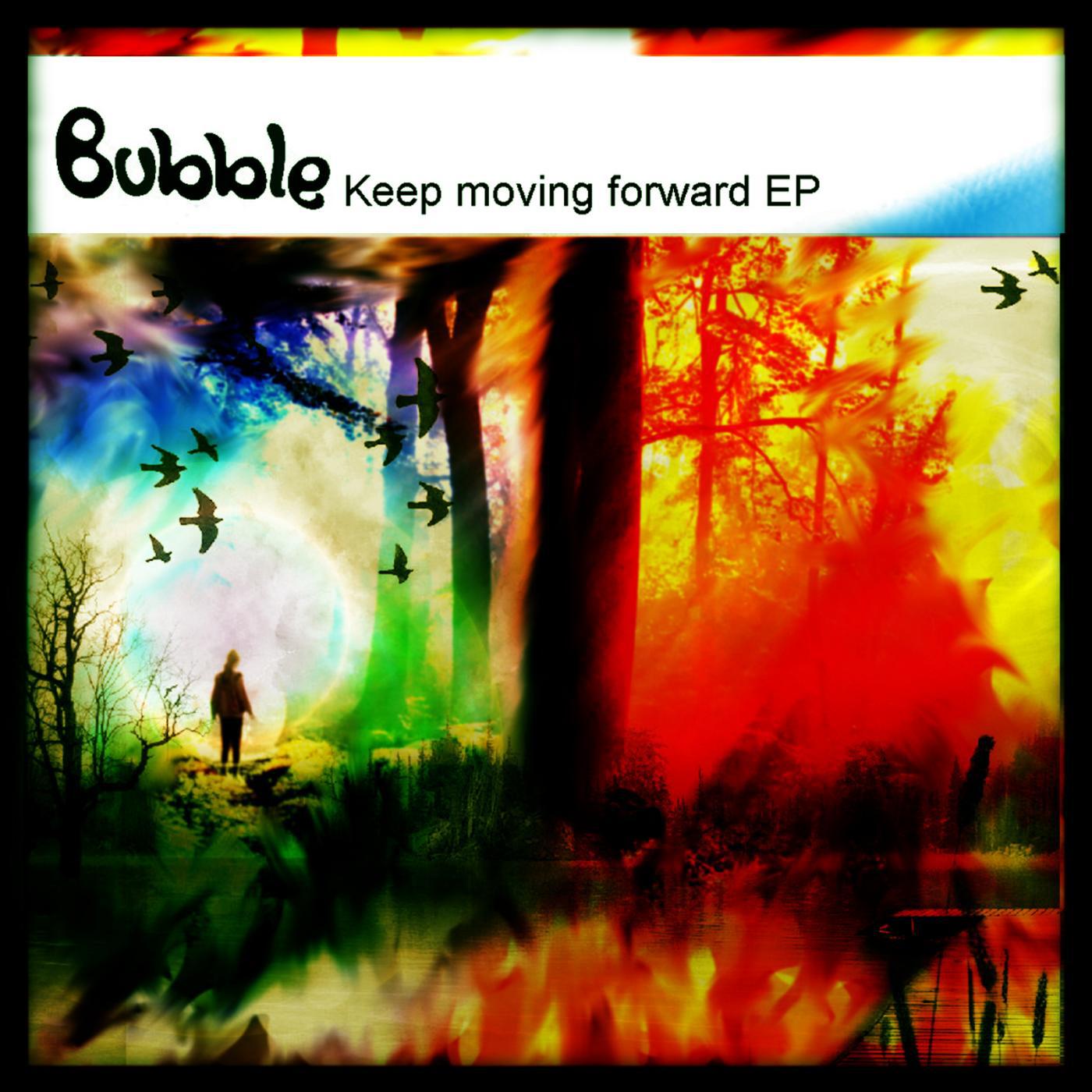 Постер альбома Keep Moving Forward EP
