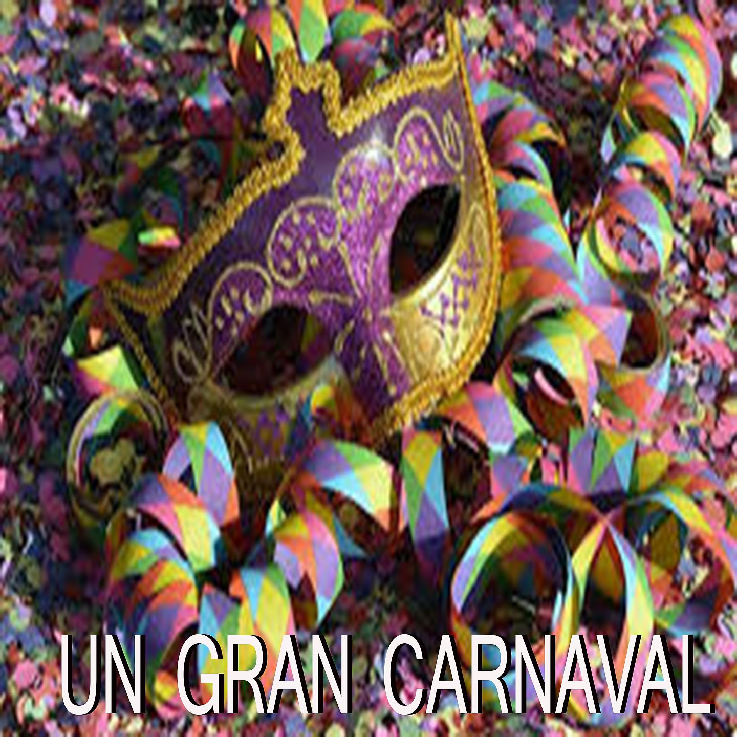 Постер альбома Un Gran Carnaval