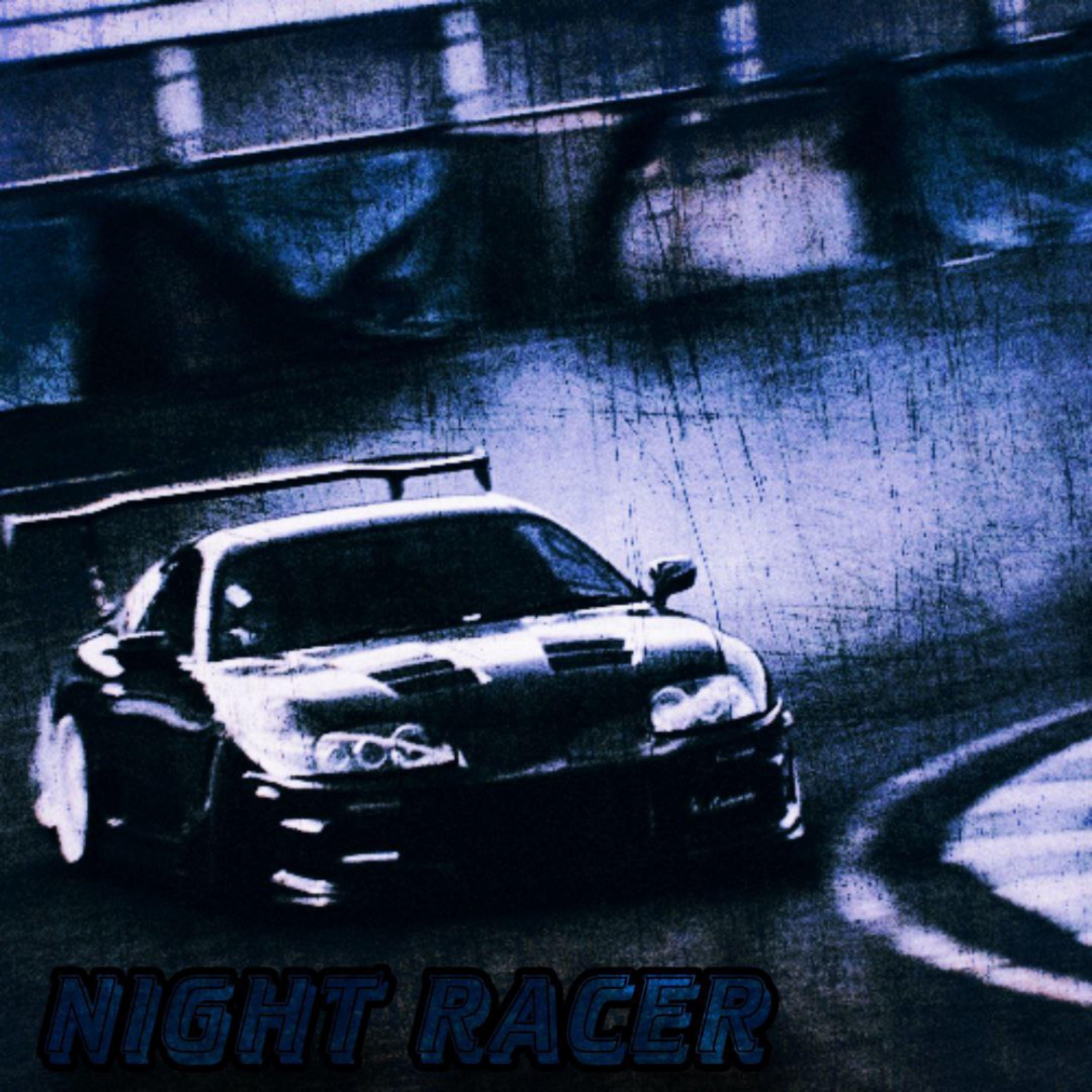 Постер альбома NIGHT RACER