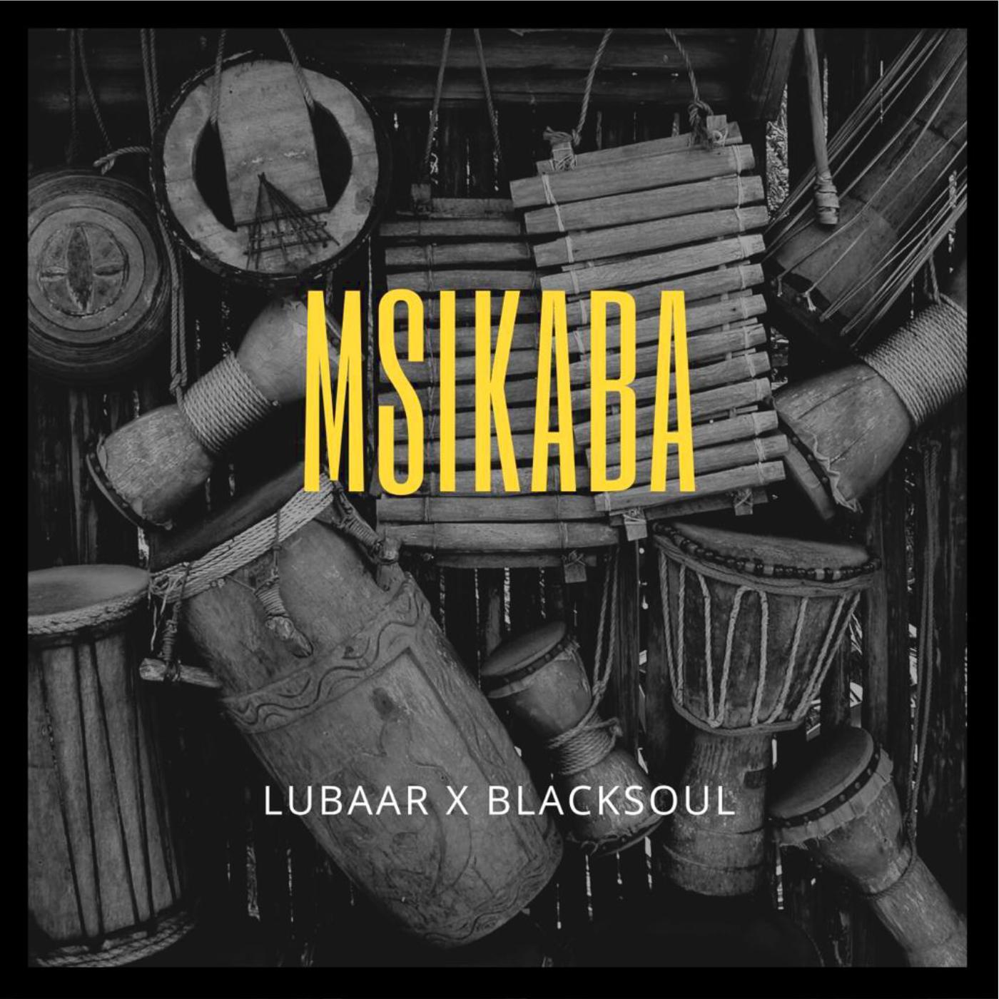 Постер альбома Msikaba (feat. BlackSoul)