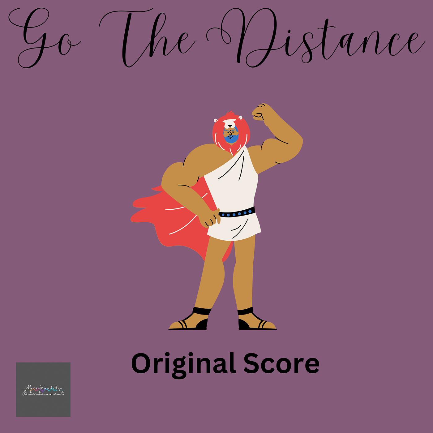Постер альбома Go the Distance (Original Score)