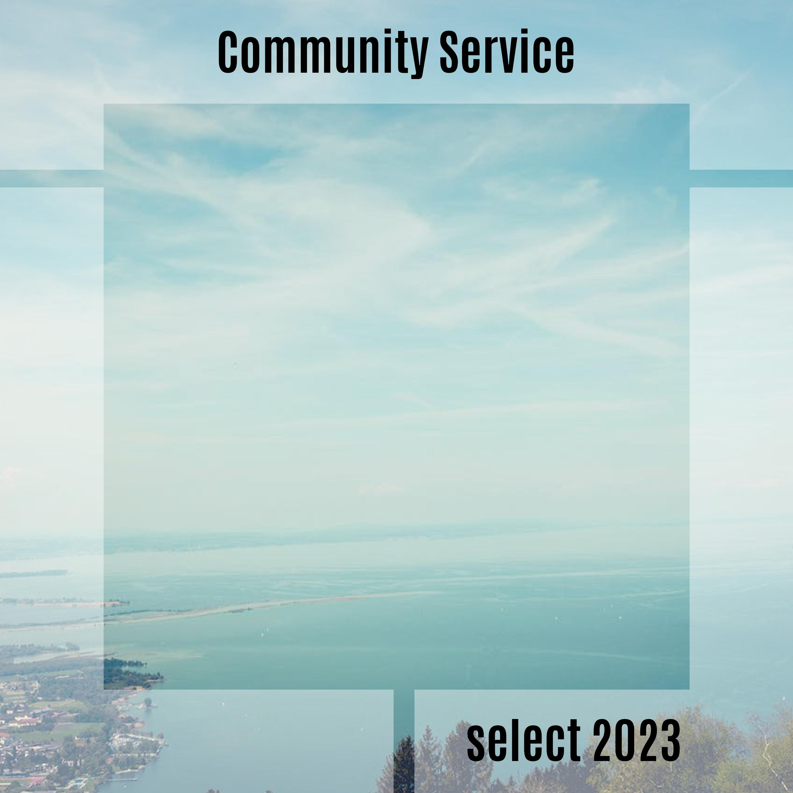 Постер альбома Community Service Select 2023