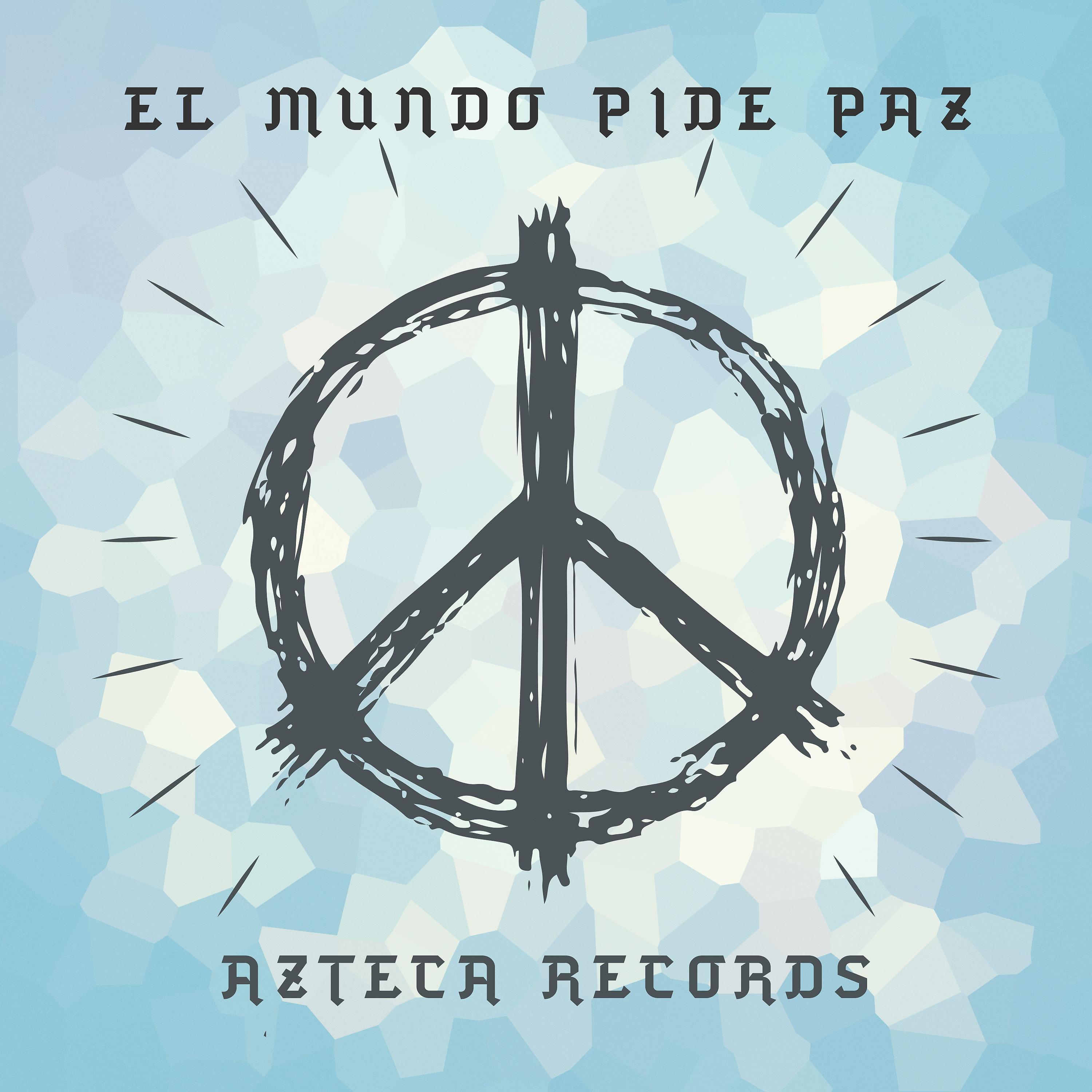 Постер альбома El Mundo Pide Paz