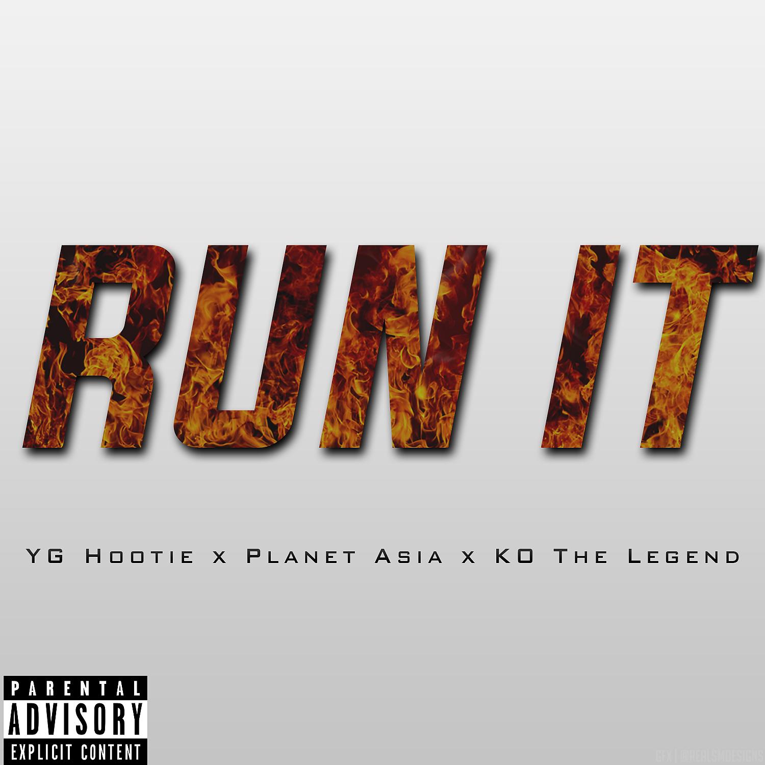 Постер альбома Run It (feat. Planet Asia & KO The Legend) - Single