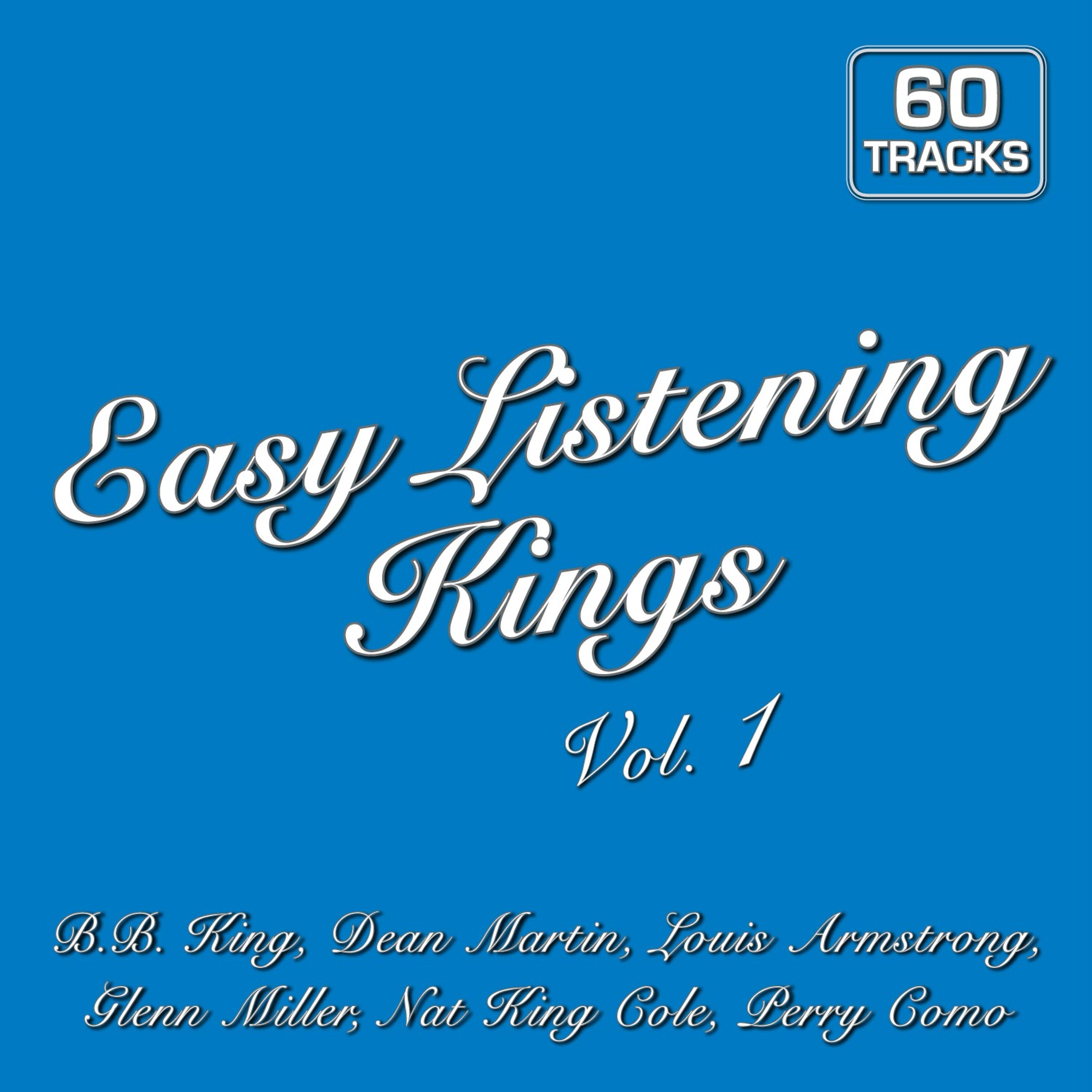 Постер альбома Easy Listening Kings Vol. 1