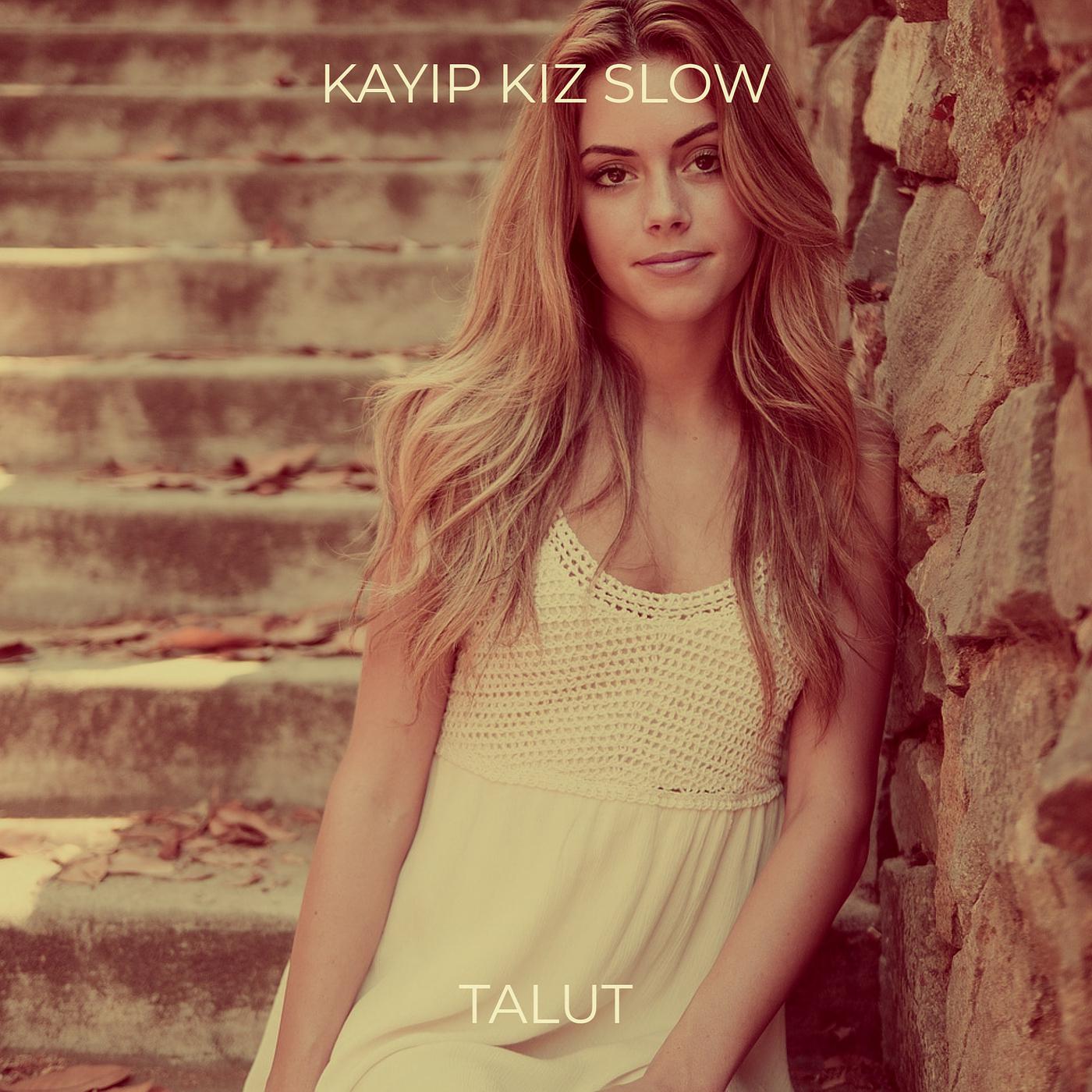 Постер альбома Kayıp Kız Slow