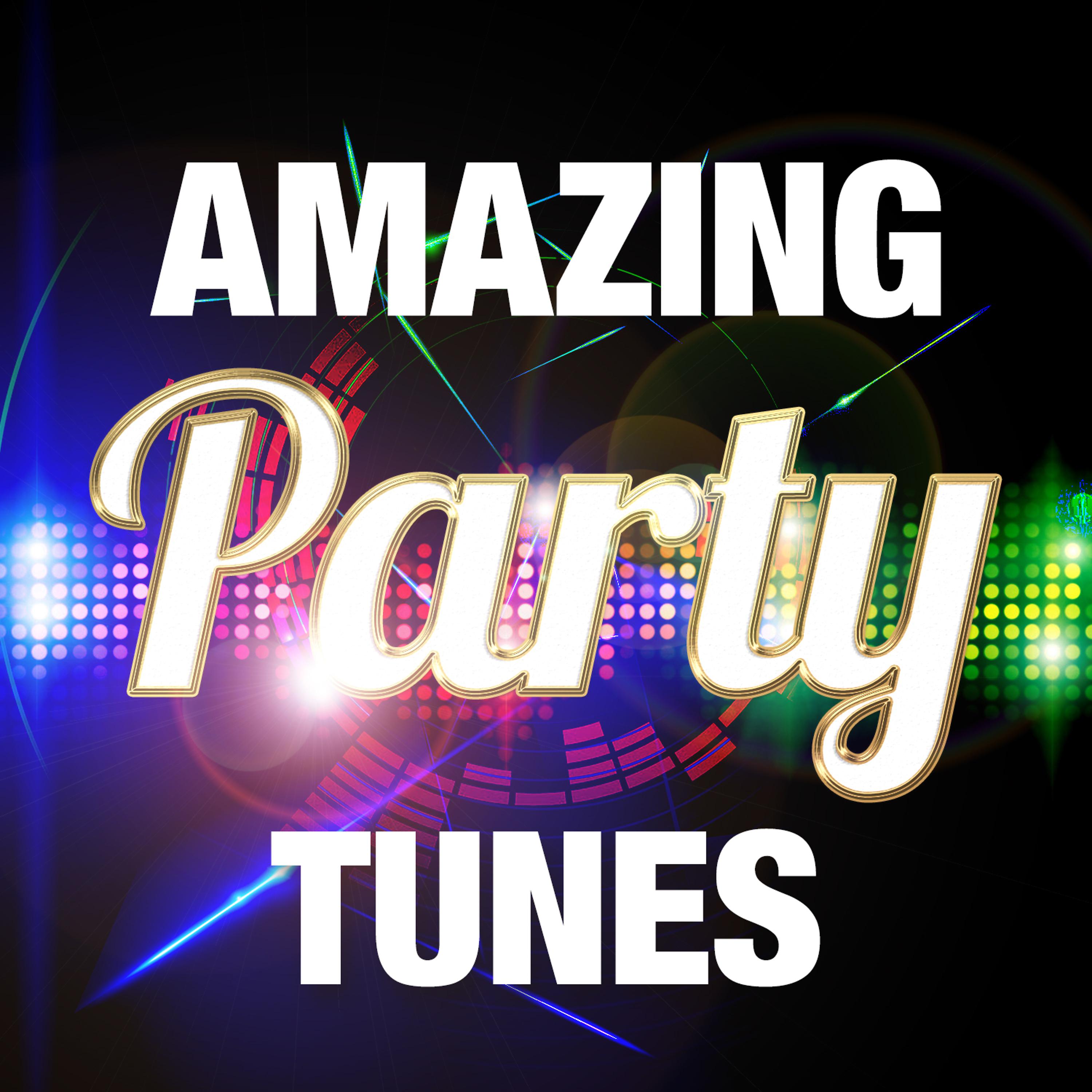 Постер альбома Amazing Party Tunes