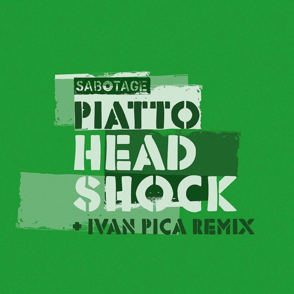 Постер альбома Piatto - Head Shock