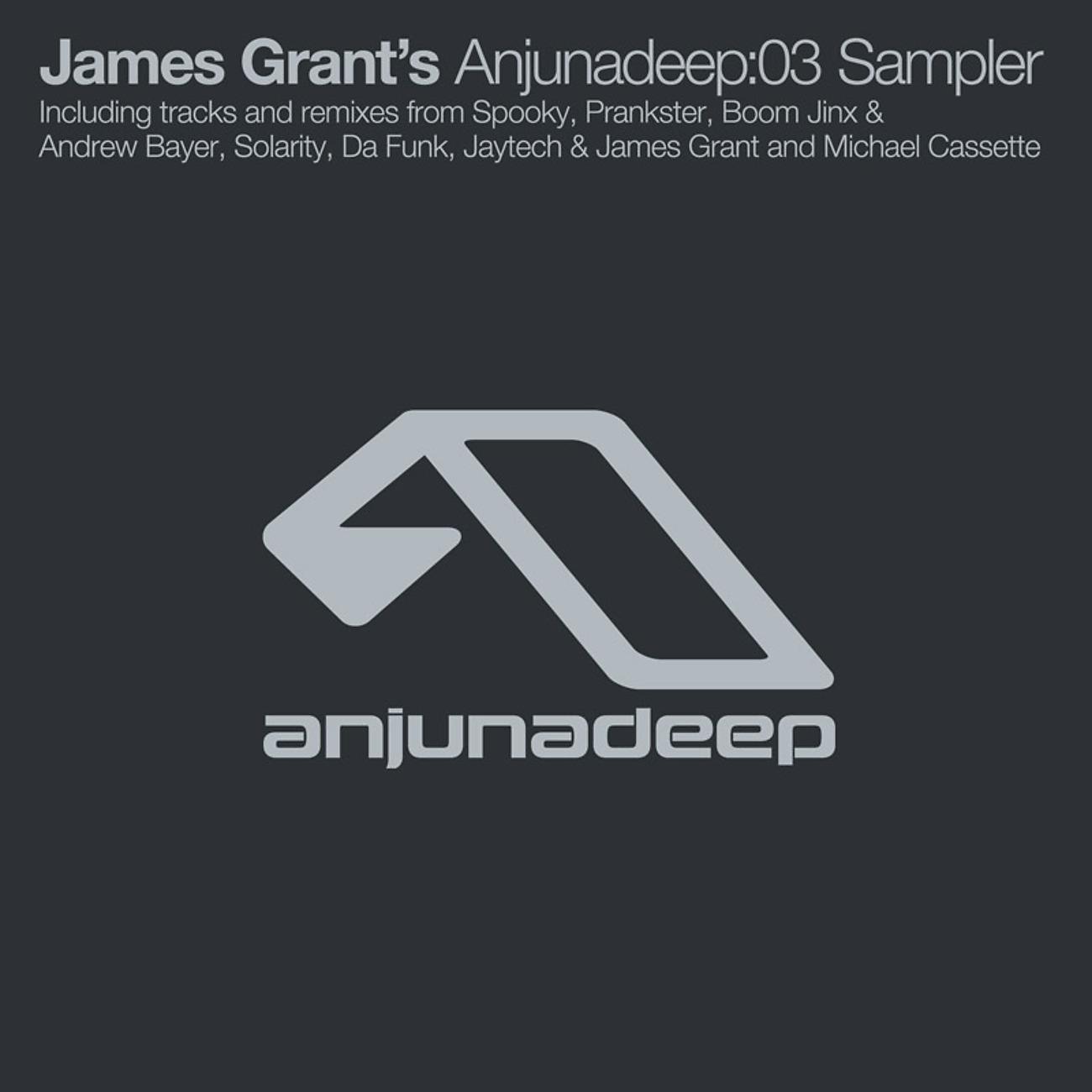Постер альбома James Grant's Anjunadeep:03 Sampler