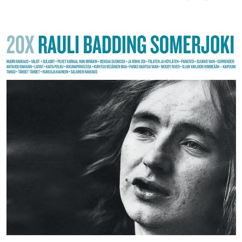 Постер альбома 20X Rauli Badding Somerjoki