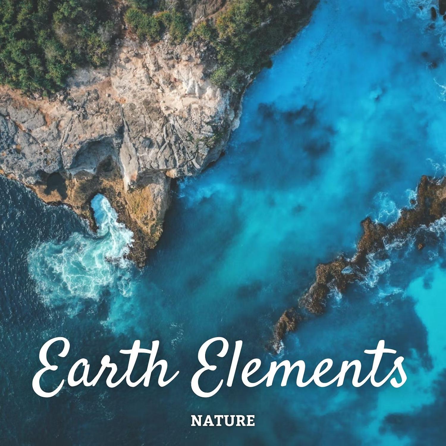 Постер альбома Nature: Earth Elements