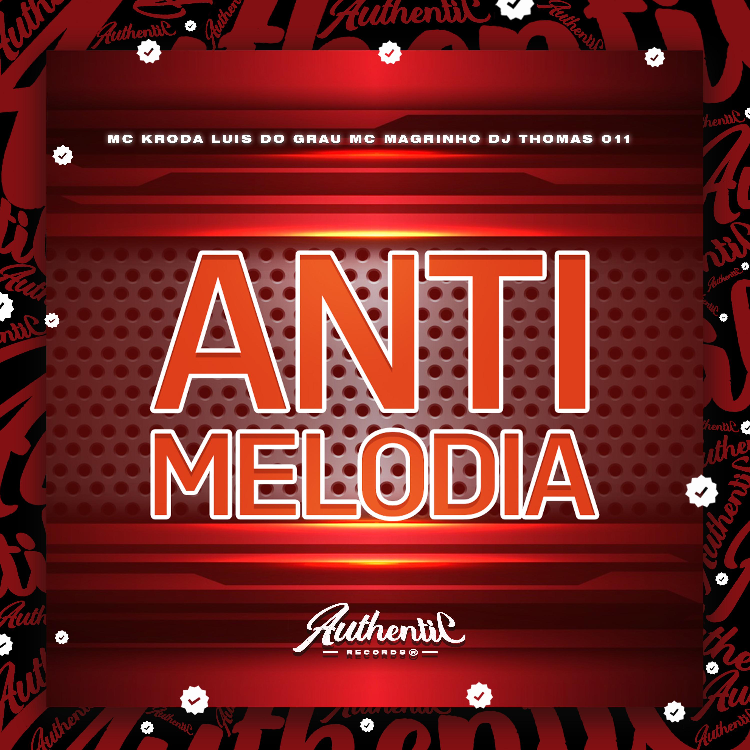 Постер альбома Anti Melodia
