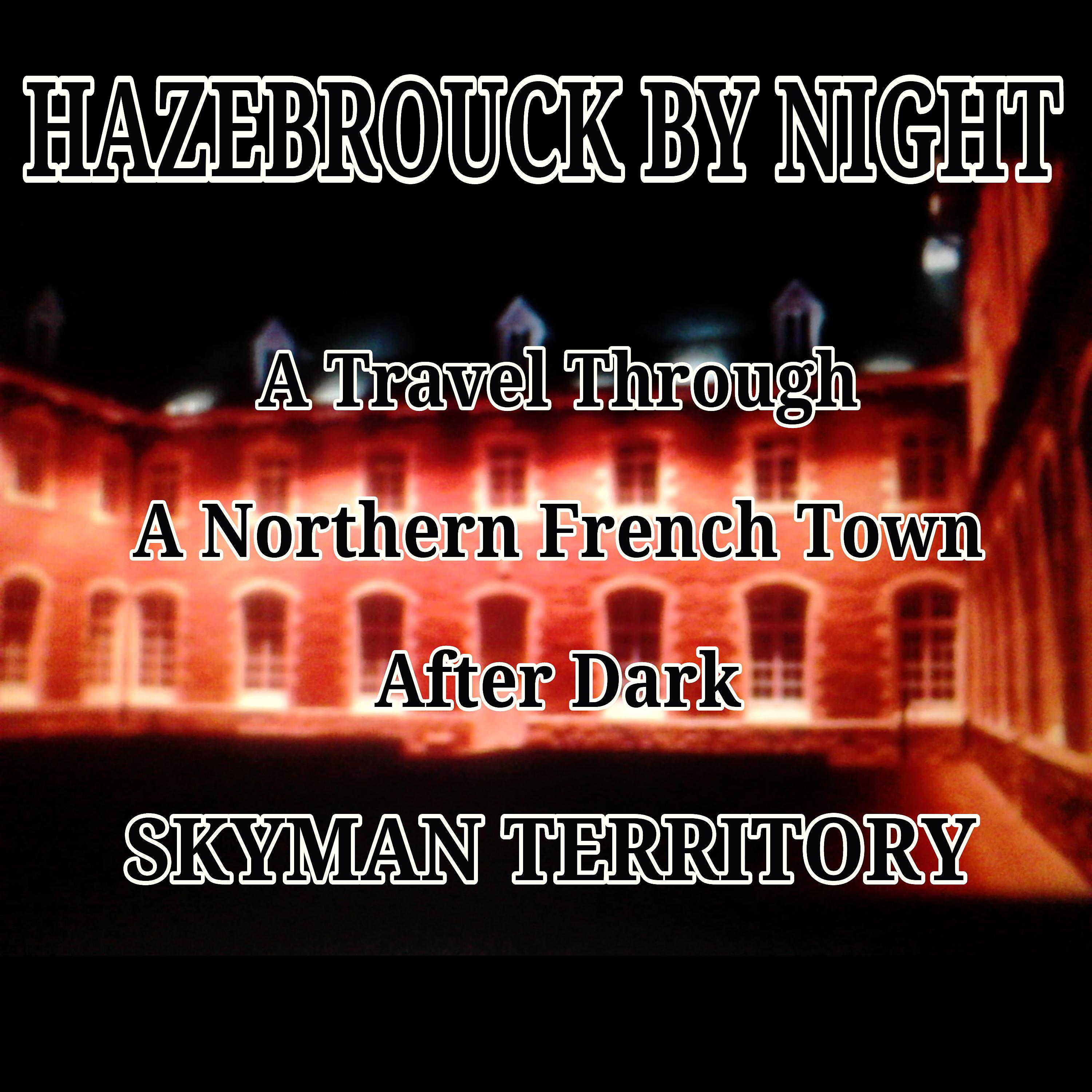 Постер альбома Hazebrouck by Night