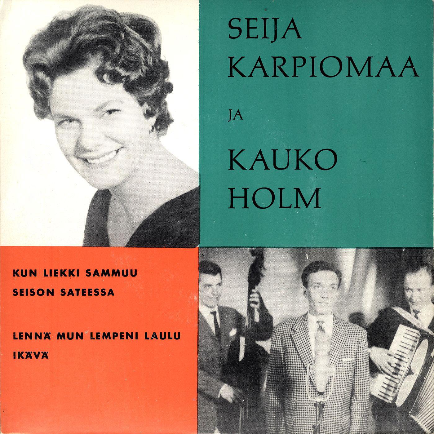 Постер альбома Seija Karpiomaa ja Kauko Holm