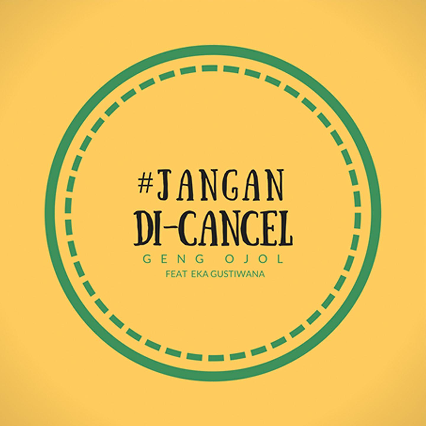 Постер альбома Jangan Di Cancel