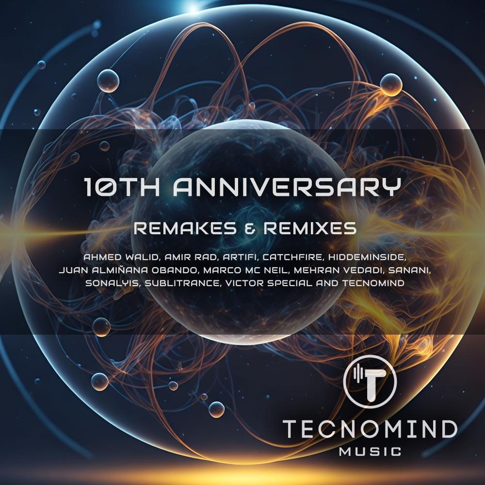 Постер альбома Tecnomind Music 10Th Anniversary (Remakes & Remixes)