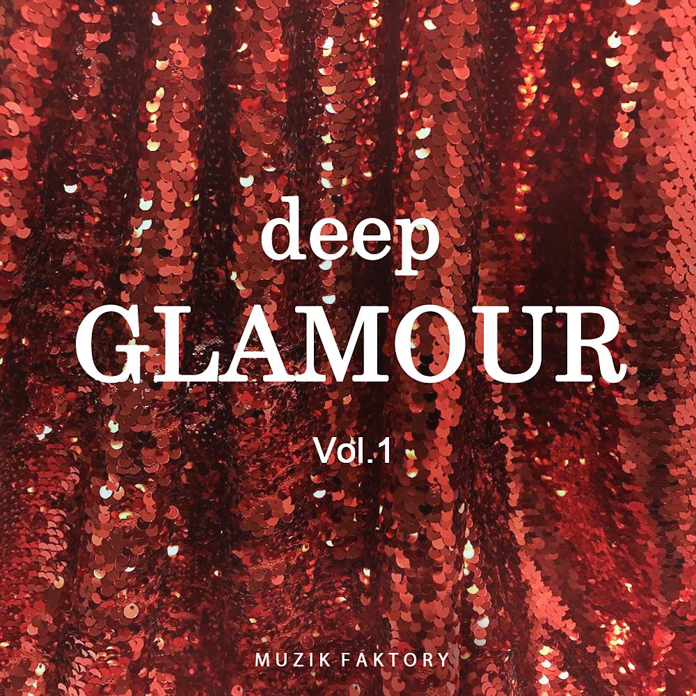 Постер альбома Deep Glamour, Vol. 1