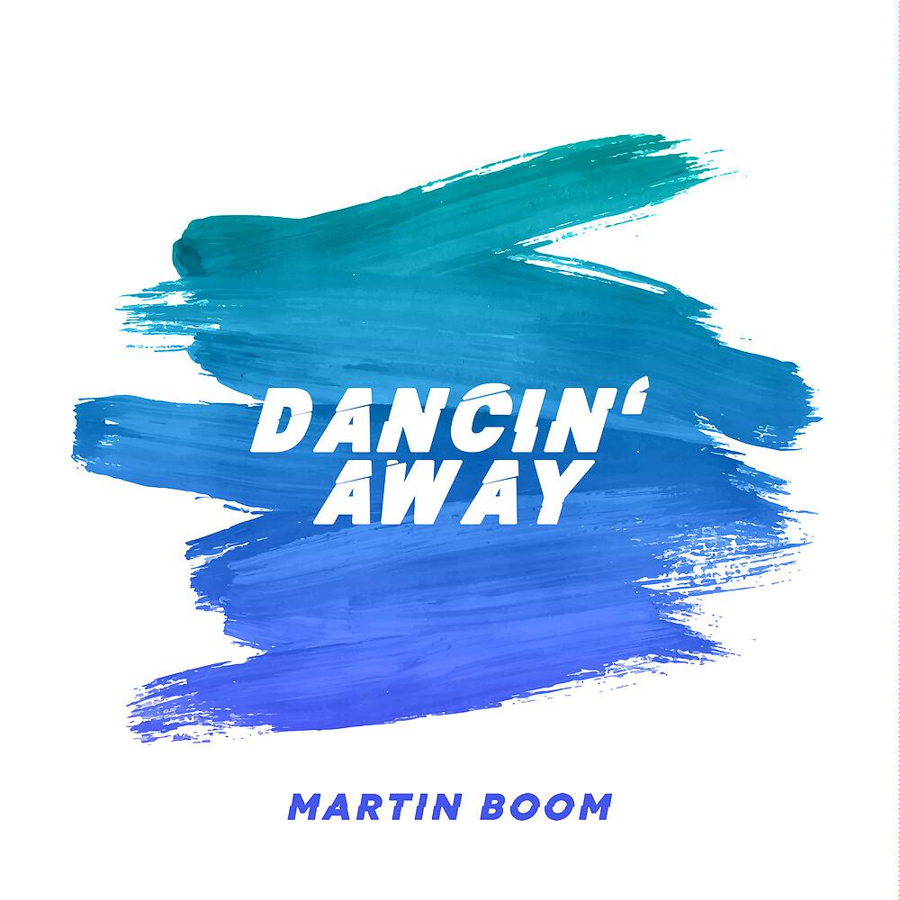 Постер альбома Dancin’ Away
