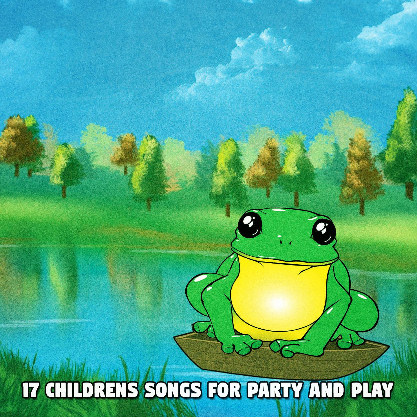 Постер альбома 17 Childrens Songs For Party And Play