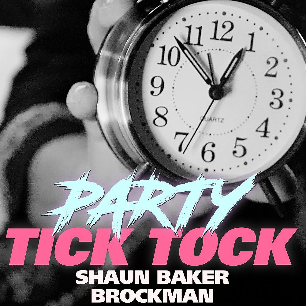 Постер альбома Party Tick Tock