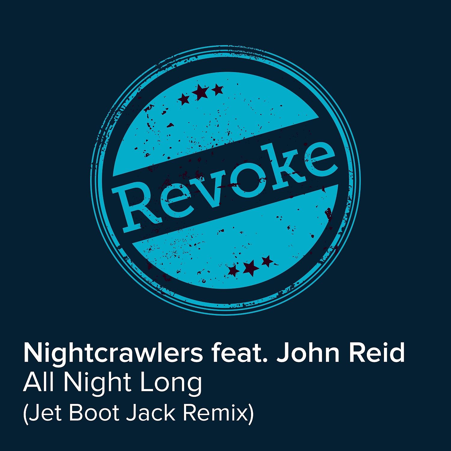 Постер альбома All Night Long (Jet Boot Jack Remix)