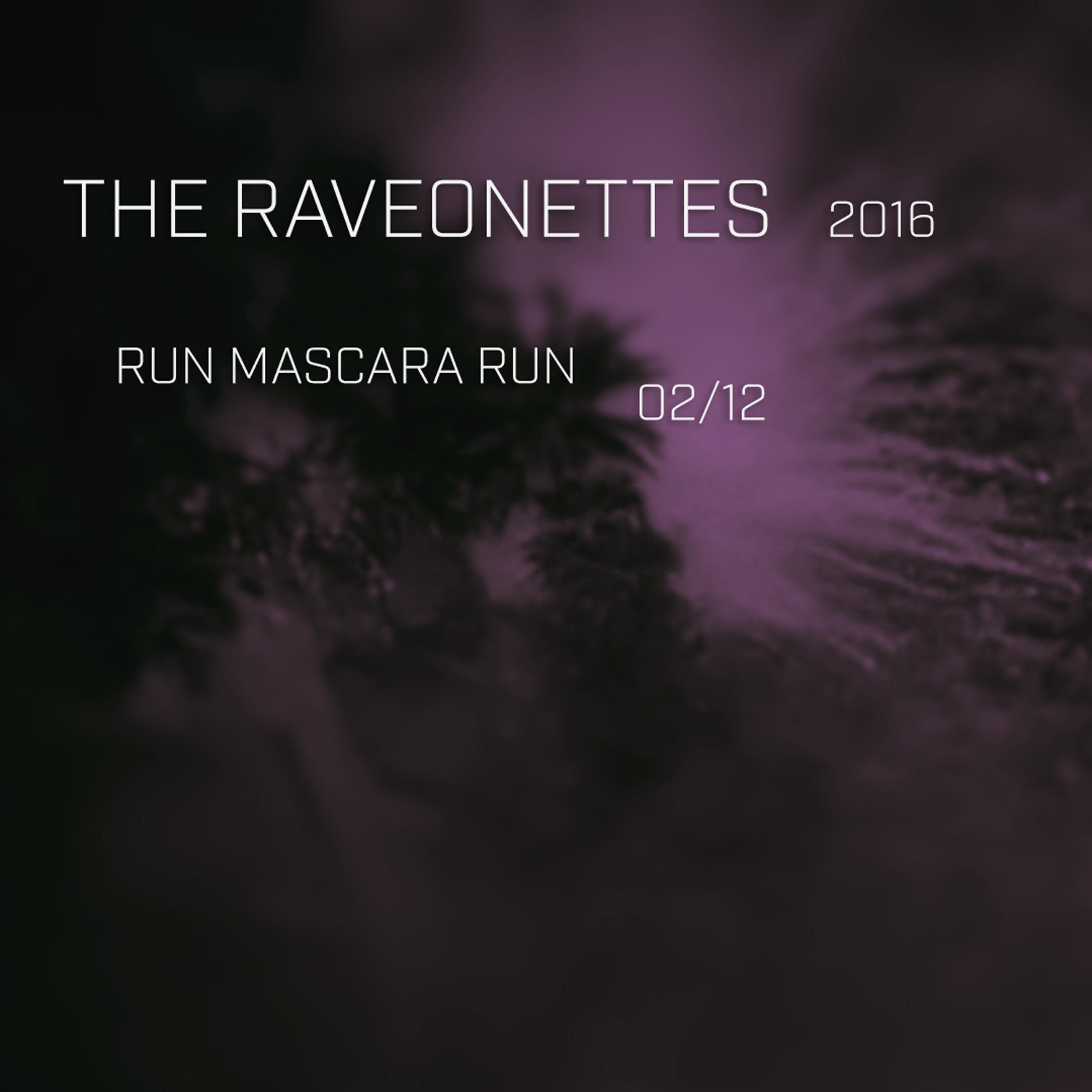 Постер альбома Run Mascara Run