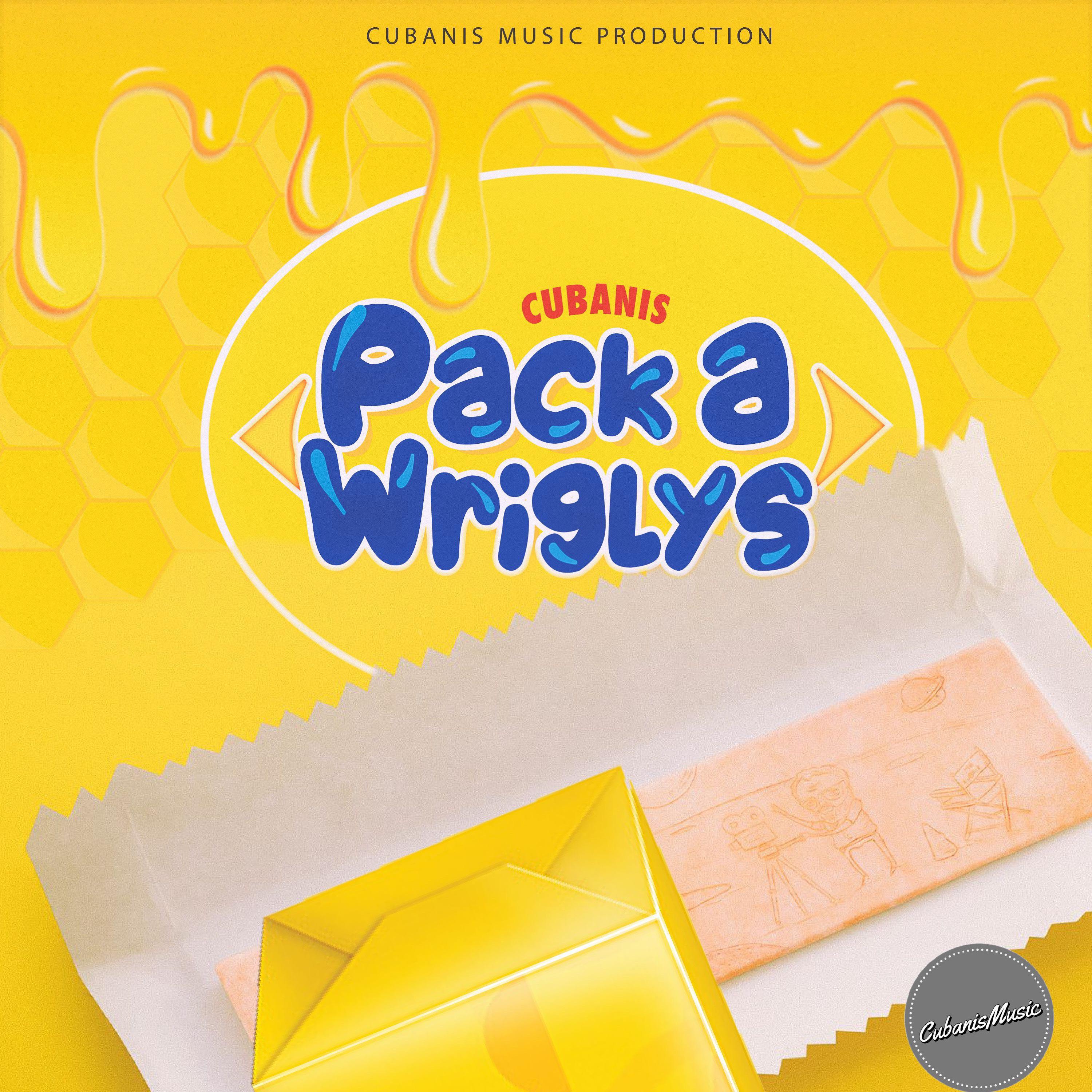 Постер альбома Pack a Wriglys