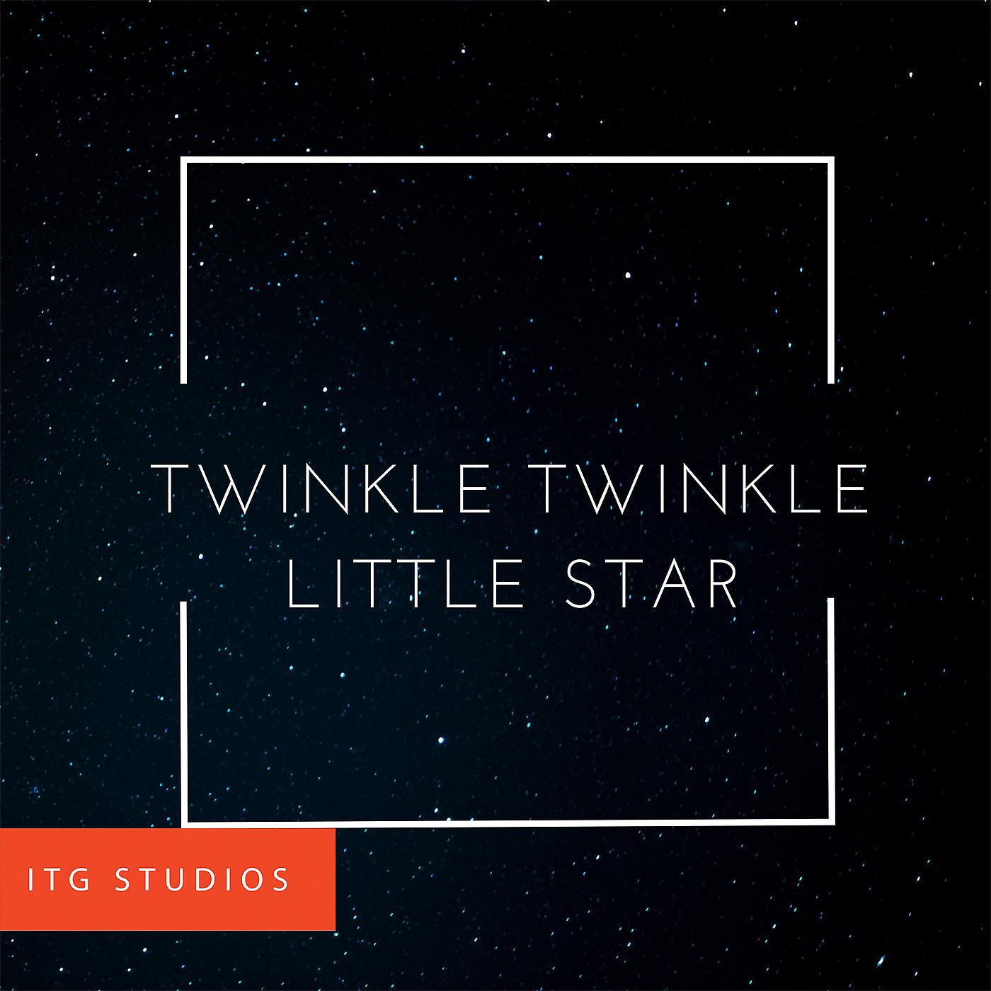 Постер альбома Twinkle Twinkle Little Star